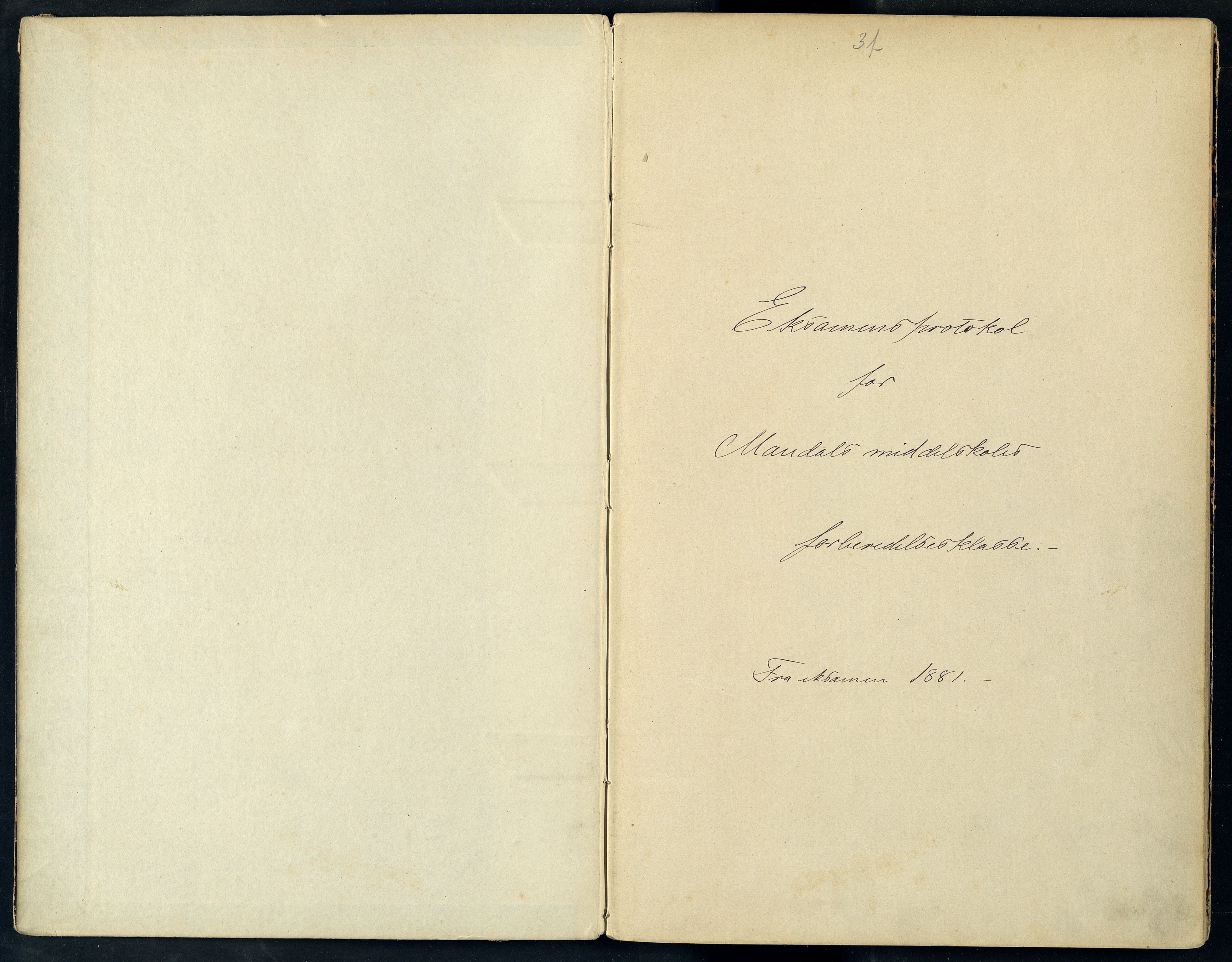 Mandal By - Borgerskolen/Middelskolen/Høiere Allmenskole, ARKSOR/1002MG550/G/L0007: Eksamensprotokoll (d), 1881-1898