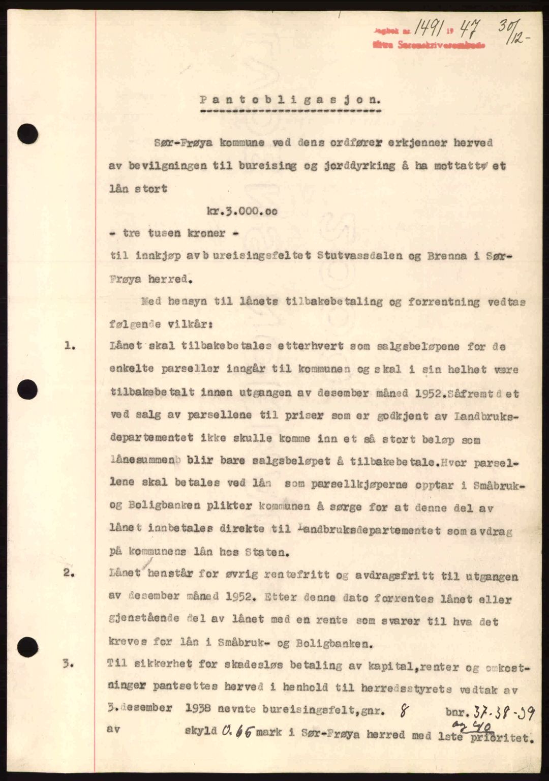 Hitra sorenskriveri, AV/SAT-A-0018/2/2C/2Ca: Mortgage book no. B1, 1939-1949, Diary no: : 1491/1947