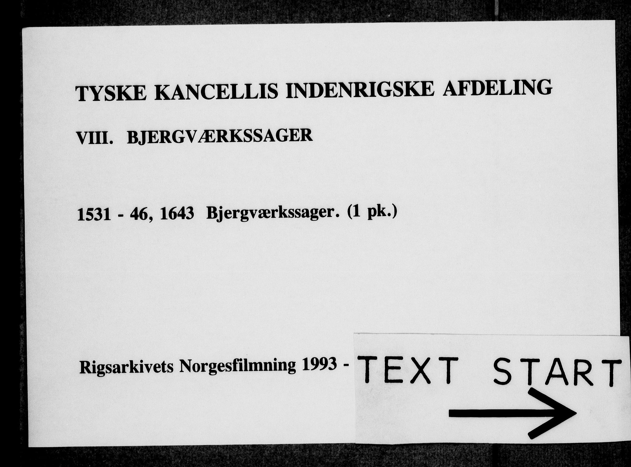 Tyske Kansellis innenrikske avdeling, AV/RA-EA-5864/E/L0002: 3  Bergverkssaker, 1531-1546, p. 1