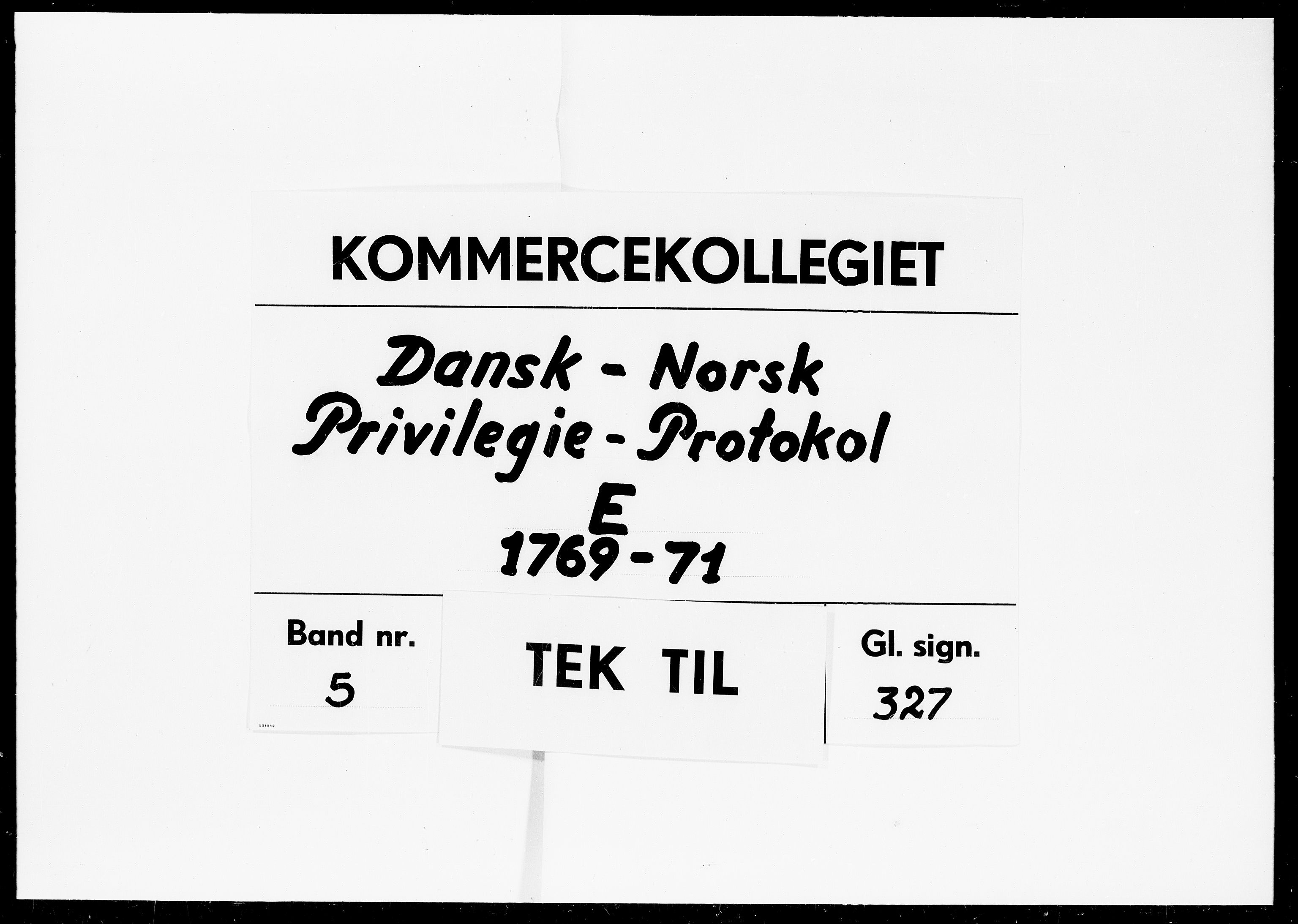 Kommercekollegiet, Dansk-Norske Sekretariat, DRA/A-0001/03/24: Dansk-Norsk Privilegie-Protokol E, 1769-1771