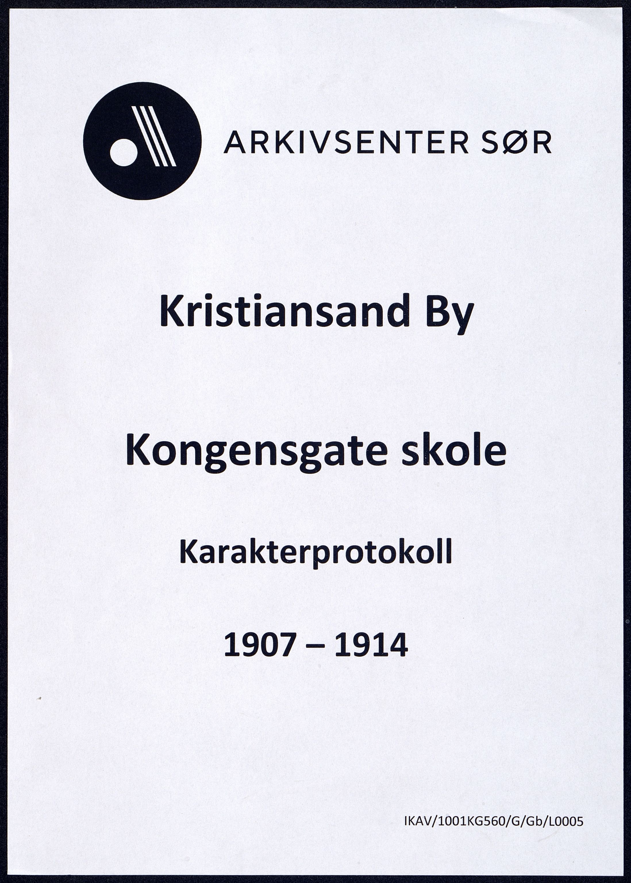 Kristiansand By - Kongensgate Skole, ARKSOR/1001KG560/G/Gb/L0005/0003: Karakterprotokoller / Karakterprotokoll, 1907-1914