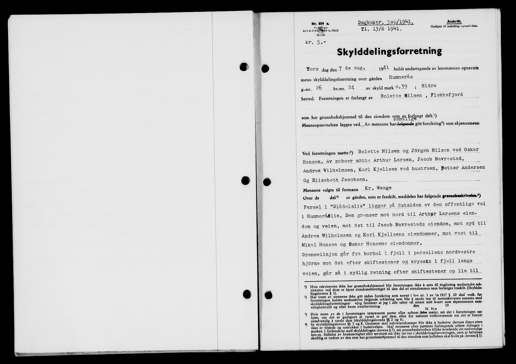 Flekkefjord sorenskriveri, SAK/1221-0001/G/Gb/Gba/L0057: Mortgage book no. A-5, 1941-1942, Diary no: : 506/1941