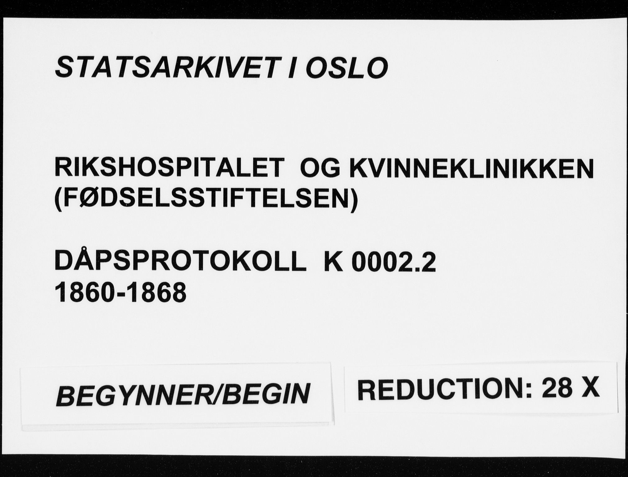 Rikshospitalet prestekontor Kirkebøker, SAO/A-10309b/K/L0002/0002: Baptism register no. 2.2, 1860-1868