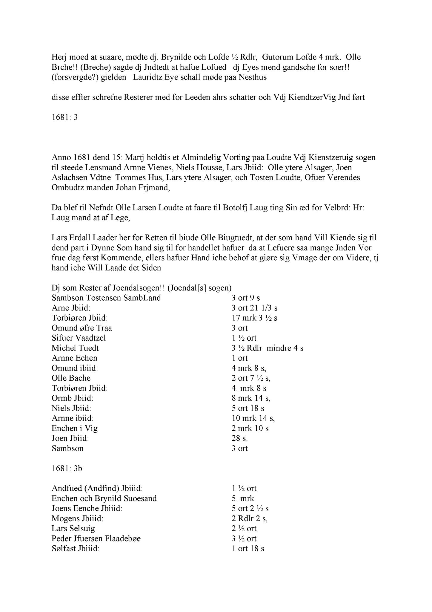 Samling av fulltekstavskrifter, SAB/FULLTEKST/A/12/0072: Hardanger og Voss sorenskriveri, tingbok nr. Ac 10 for Hardanger, Lysekloster og Halsnøy kloster, 1681