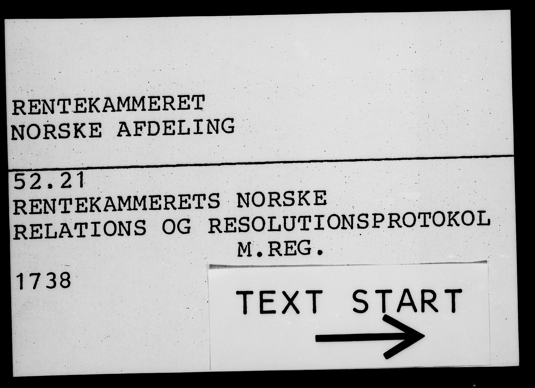 Rentekammeret, Kammerkanselliet, RA/EA-3111/G/Gf/Gfa/L0021: Norsk relasjons- og resolusjonsprotokoll (merket RK 52.21), 1738, p. 1