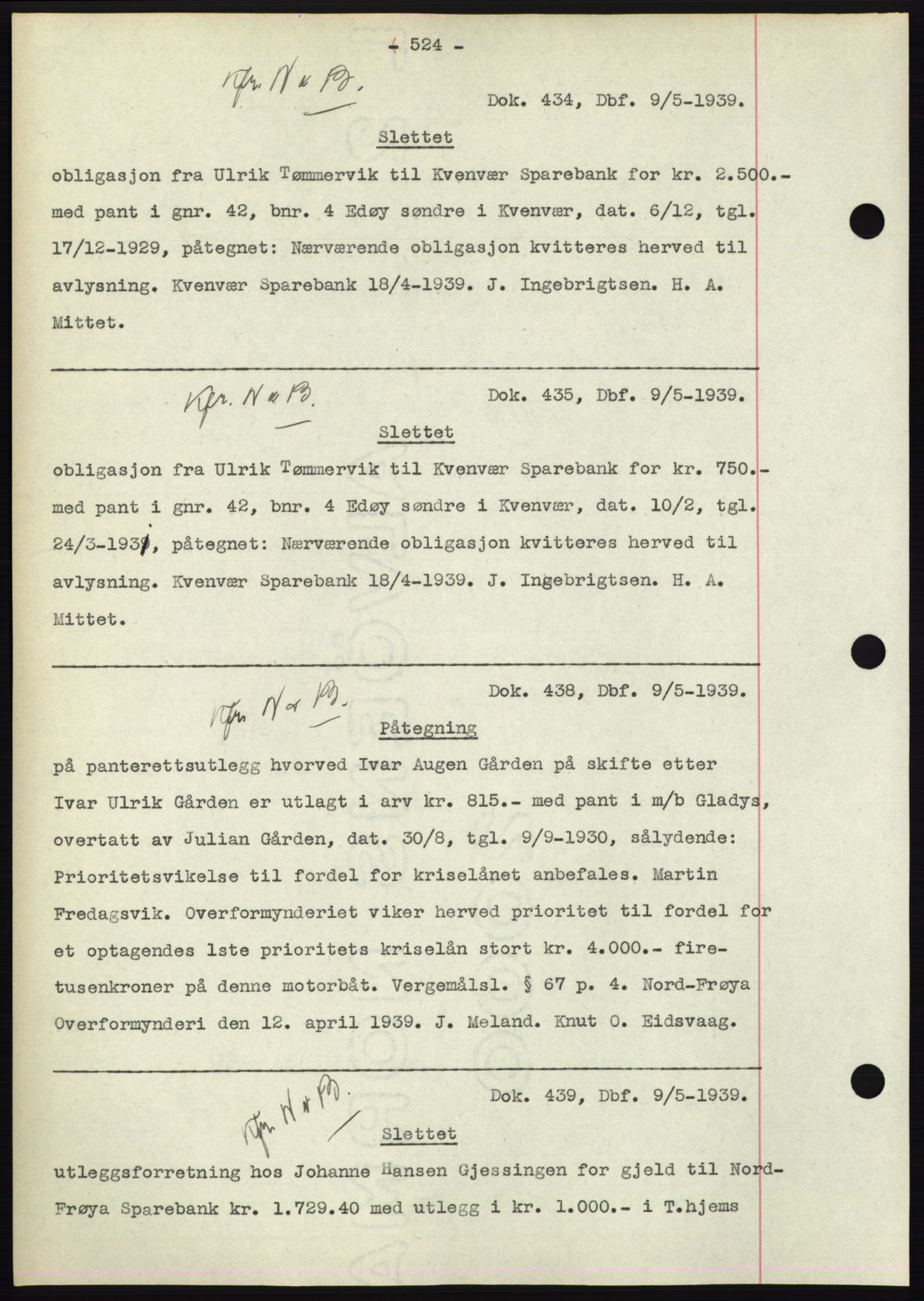 Hitra sorenskriveri, AV/SAT-A-0018/2/2C/2Ca: Mortgage book no. C1, 1936-1945, Diary no: : 434/1939