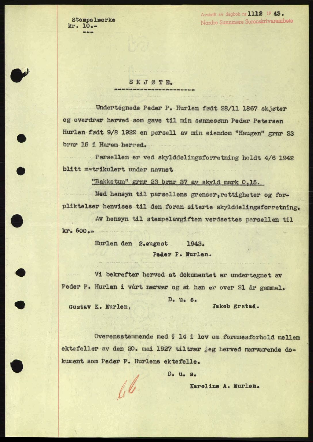 Nordre Sunnmøre sorenskriveri, AV/SAT-A-0006/1/2/2C/2Ca: Mortgage book no. A16, 1943-1943, Diary no: : 1112/1943