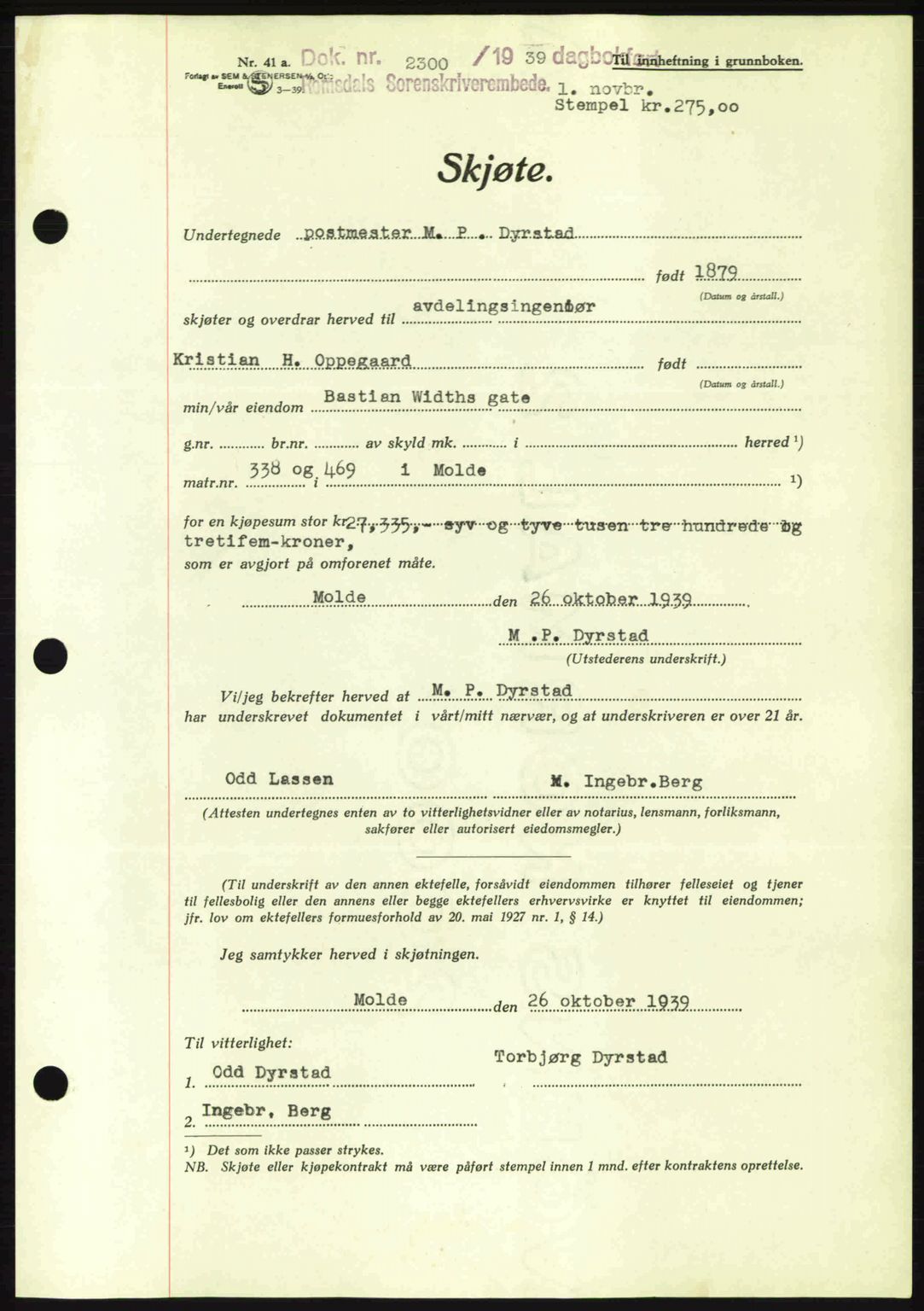 Romsdal sorenskriveri, AV/SAT-A-4149/1/2/2C: Mortgage book no. A7, 1939-1939, Diary no: : 2300/1939