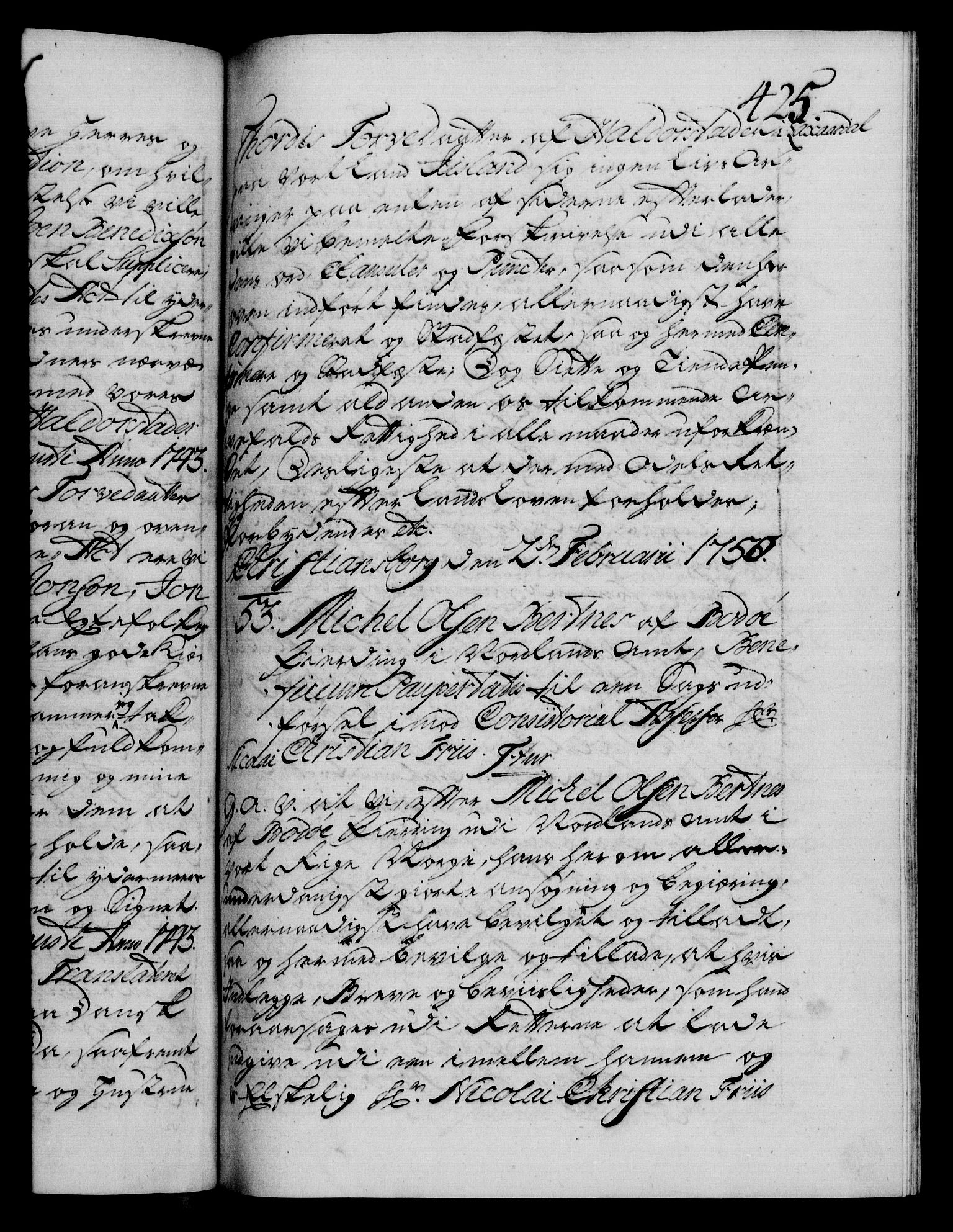 Danske Kanselli 1572-1799, AV/RA-EA-3023/F/Fc/Fca/Fcaa/L0036: Norske registre, 1749-1750, p. 425a