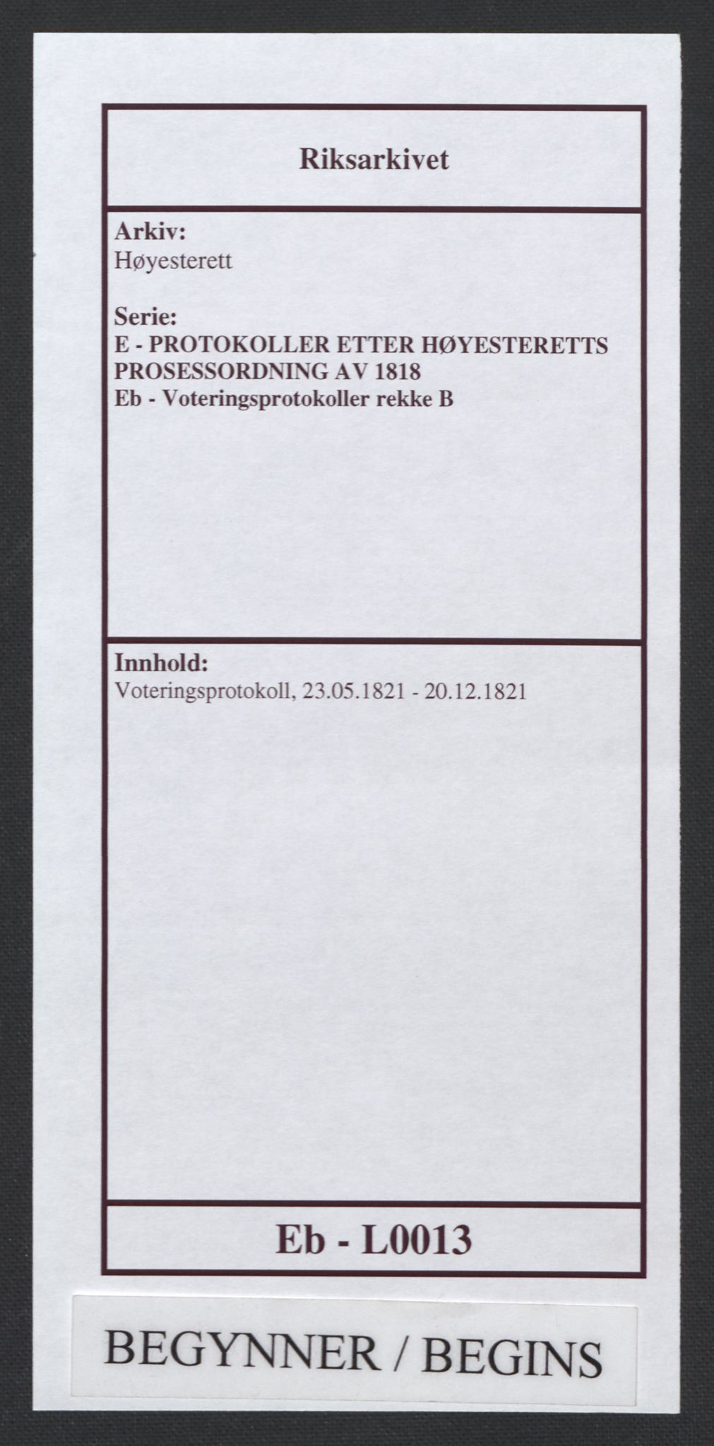 Høyesterett, AV/RA-S-1002/E/Eb/Eba/L0007/0001: Voteringsprotokoller / Voteringsprotokoll, 1821