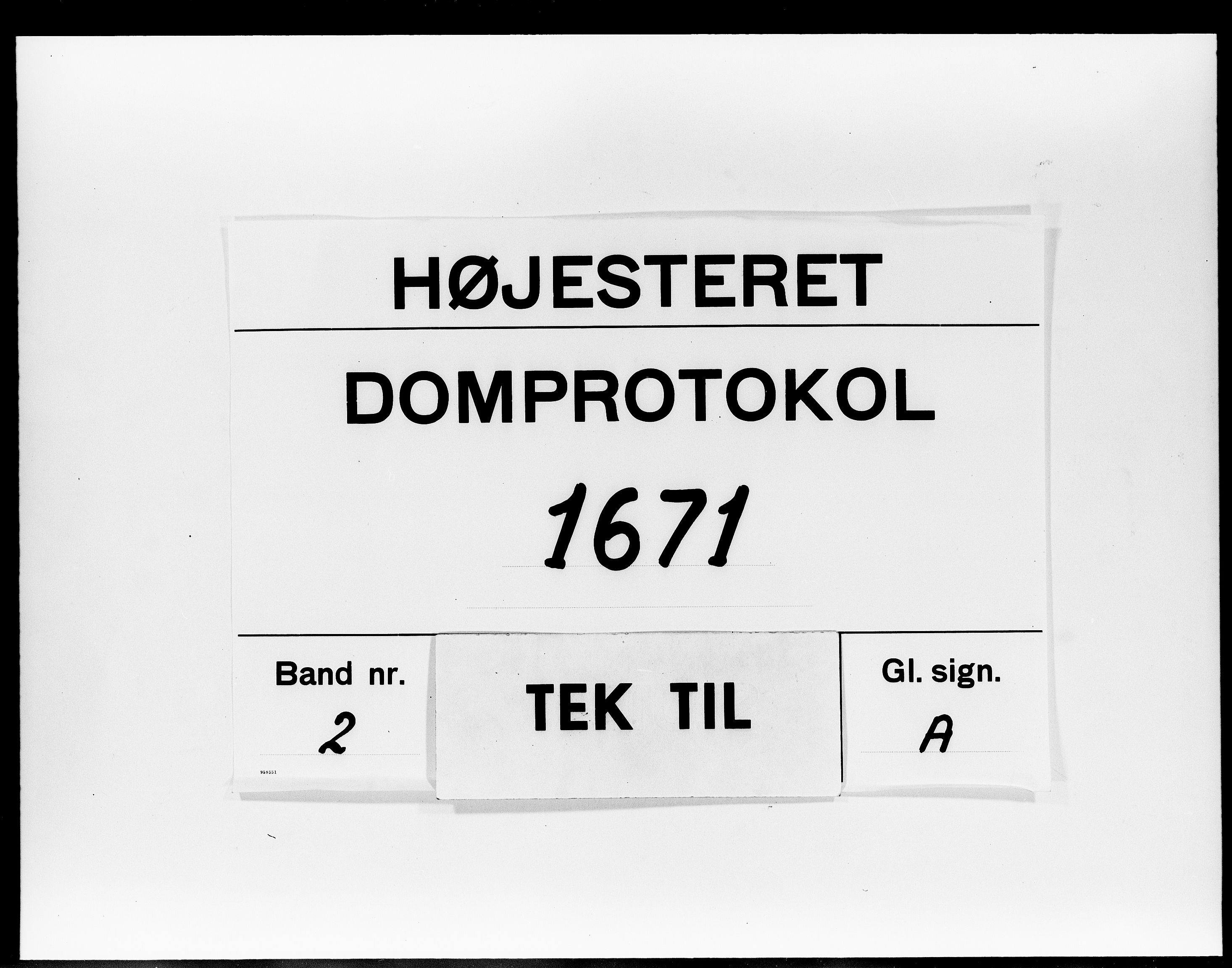 Højesteret, DRA/A-0009, 1671