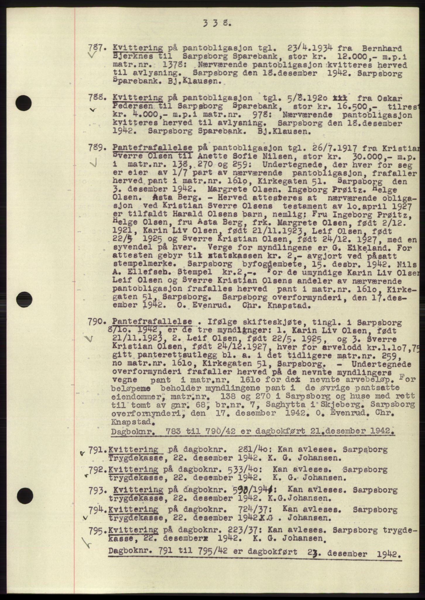 Sarpsborg byfogd, SAO/A-10864/G/Ga/Gae/L0001: Mortgage book no. C1, 1943-1951, Deed date: 21.12.1942