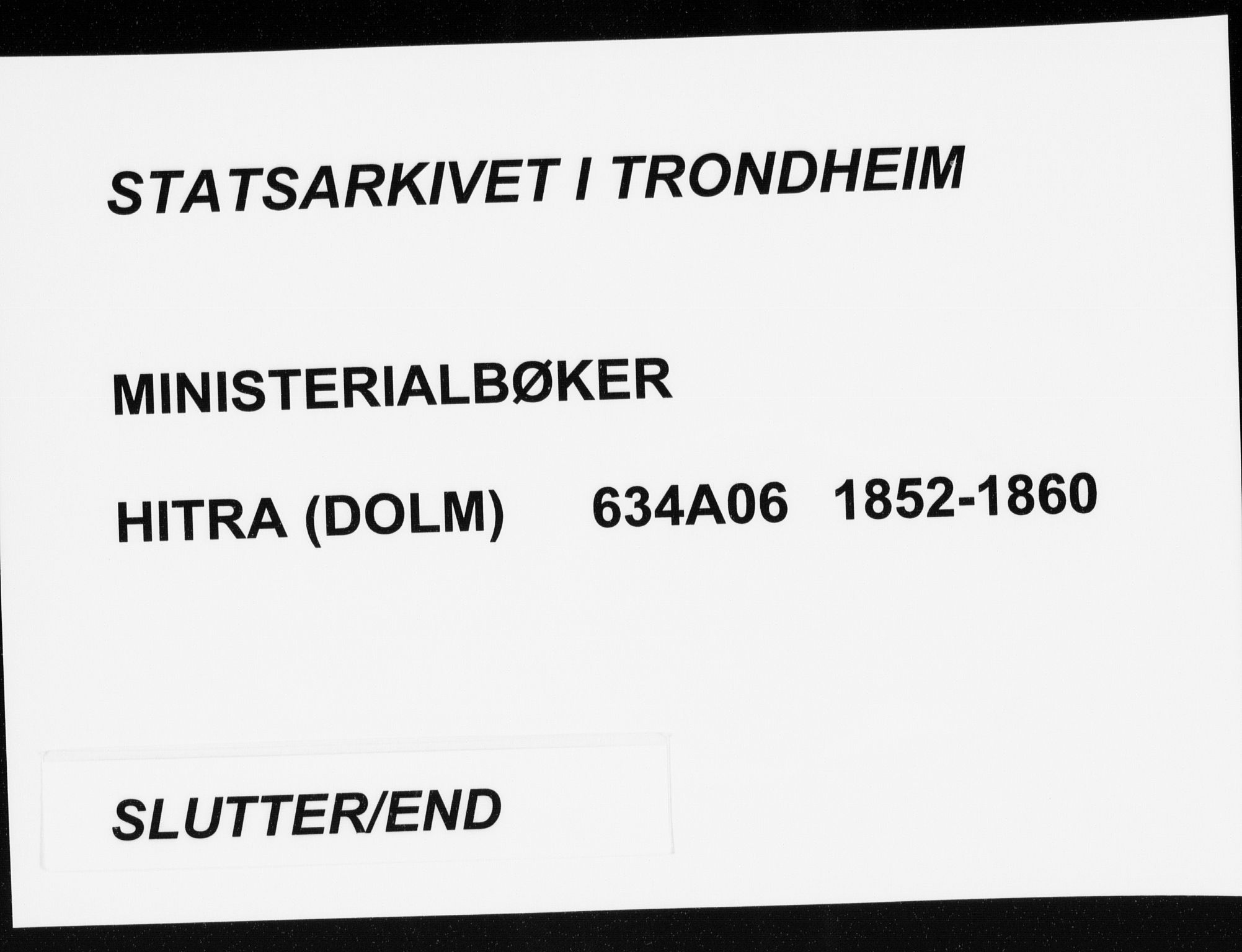 Ministerialprotokoller, klokkerbøker og fødselsregistre - Sør-Trøndelag, SAT/A-1456/634/L0530: Parish register (official) no. 634A06, 1852-1860