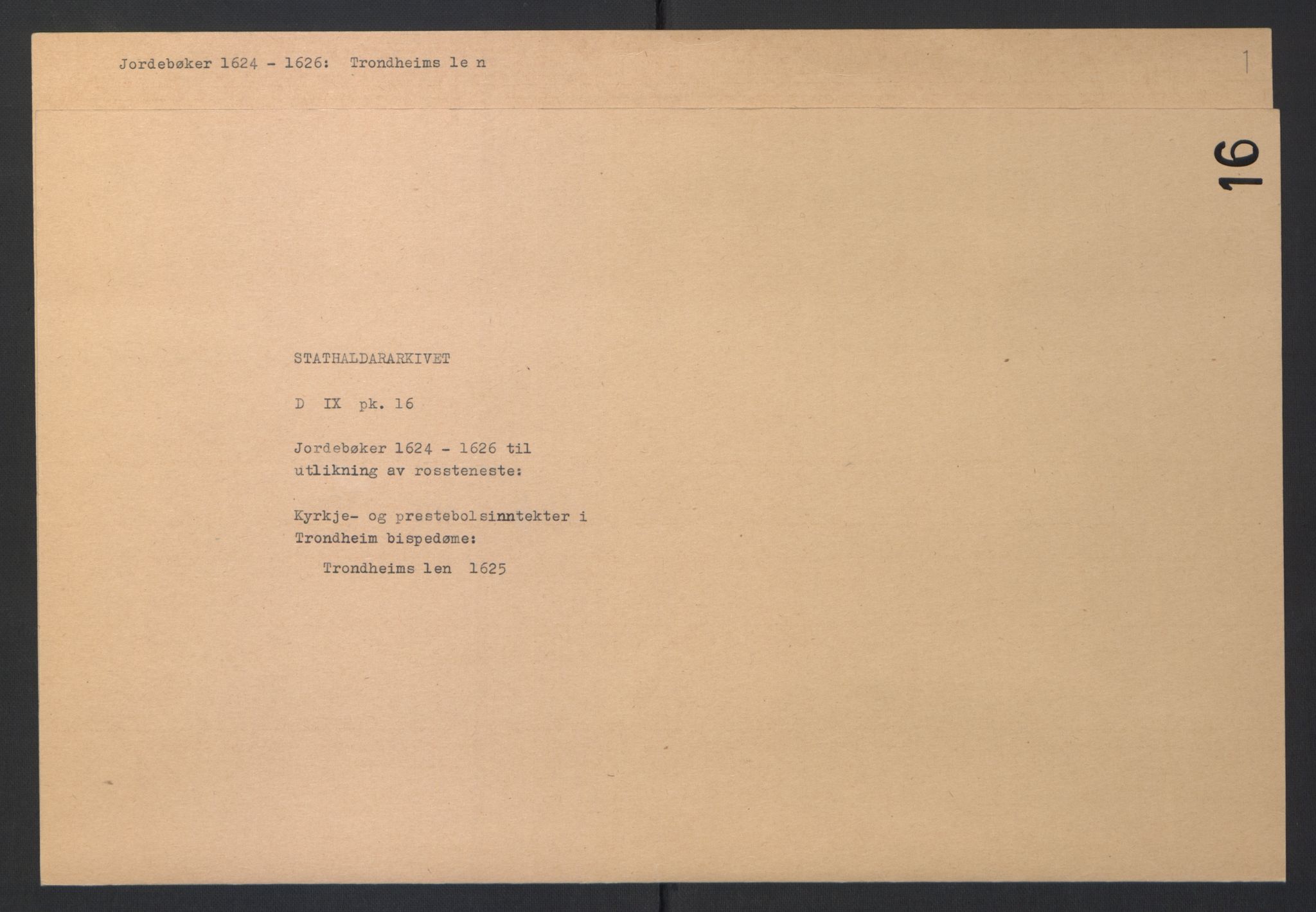 Stattholderembetet 1572-1771, RA/EA-2870/Ek/L0016/0001: Jordebøker til utlikning av rosstjeneste 1624-1626: / Kirke- og prestebolsinntekter i Trondheim bispedømme og Jemtland, 1625-1626, p. 2