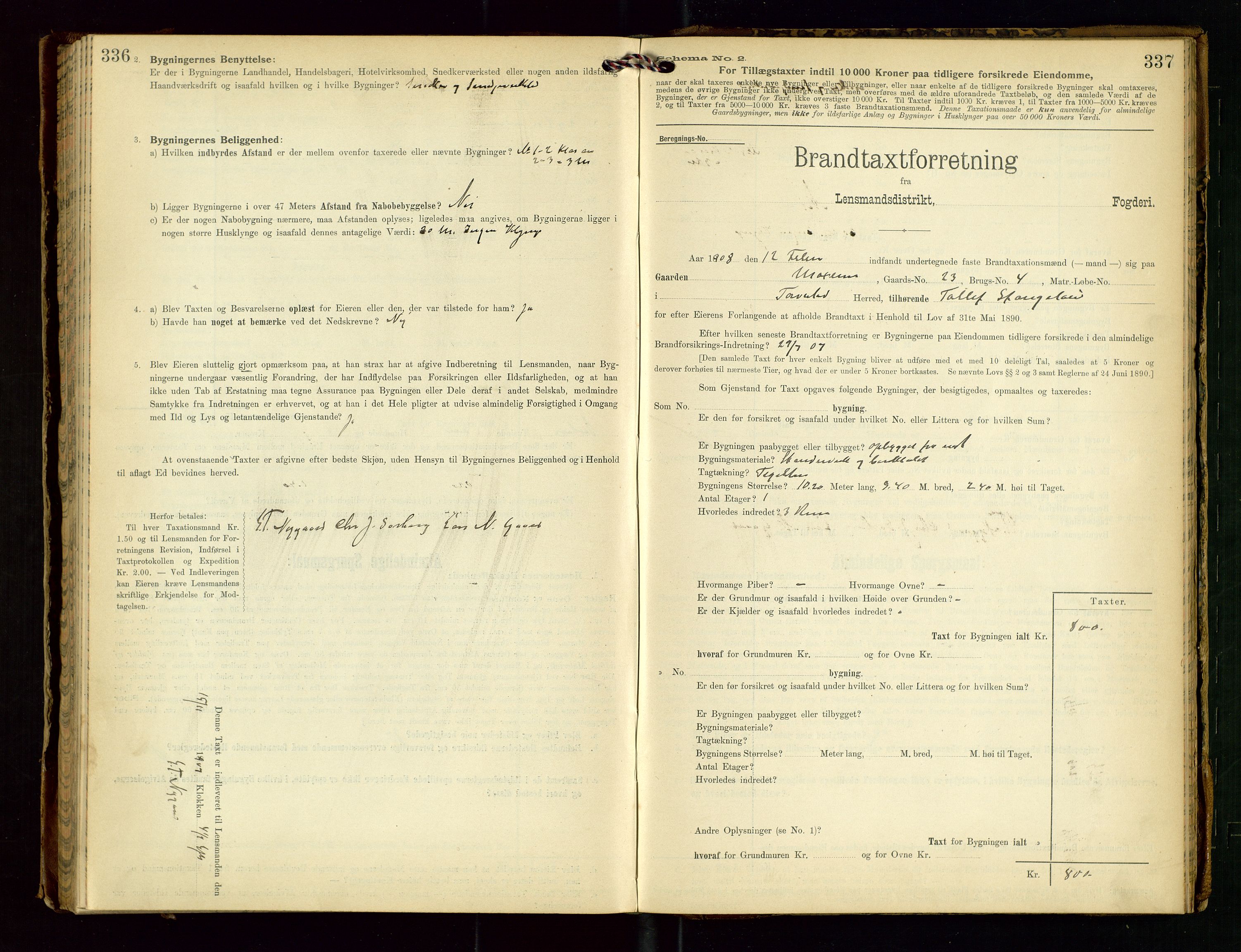 Torvestad lensmannskontor, SAST/A-100307/1/Gob/L0003: "Brandtaxationsprotokol for Torvestad Lensmannsdistrikt", 1905-1909, p. 336-337