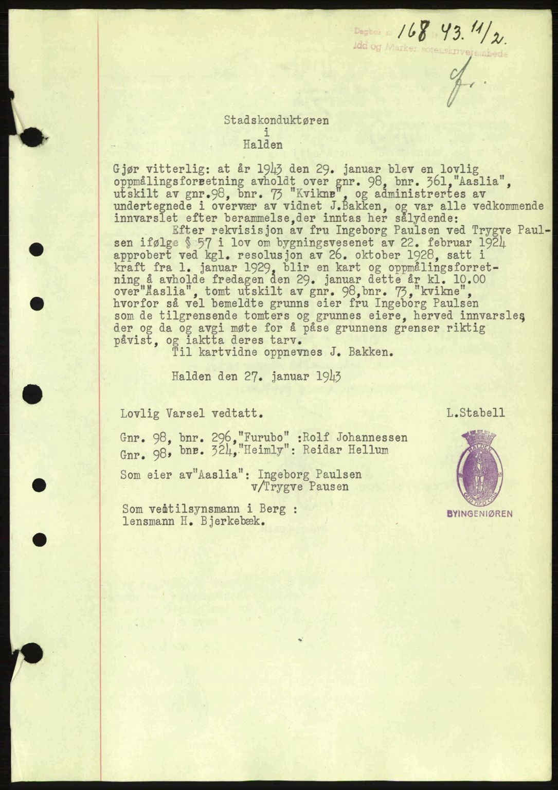 Idd og Marker sorenskriveri, AV/SAO-A-10283/G/Gb/Gbb/L0006: Mortgage book no. A6, 1943-1944, Diary no: : 168/1943