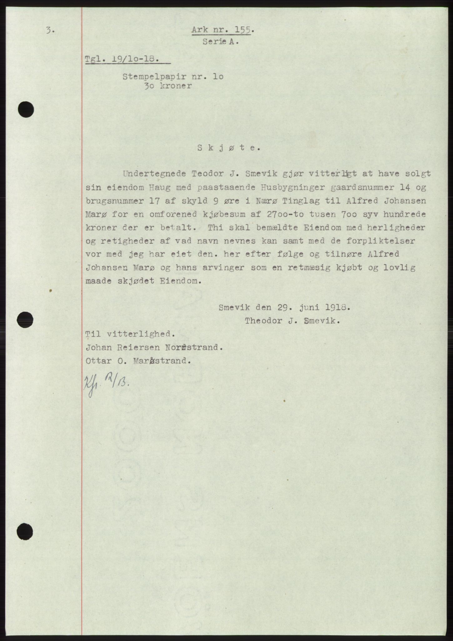 Namdal sorenskriveri, SAT/A-4133/1/2/2C: Mortgage book no. -, 1916-1921, Deed date: 19.10.1918