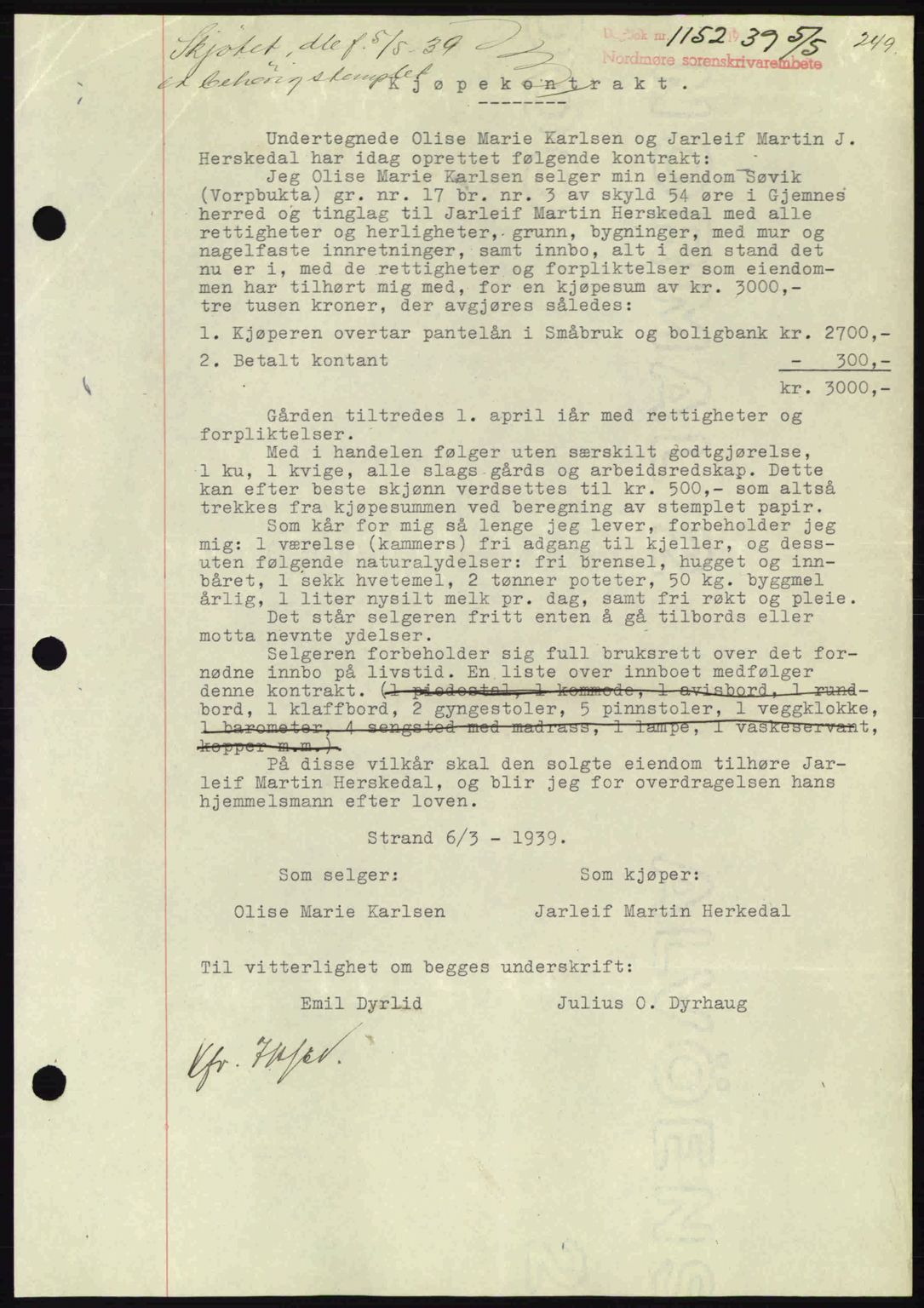 Nordmøre sorenskriveri, AV/SAT-A-4132/1/2/2Ca: Mortgage book no. B85, 1939-1939, Diary no: : 1152/1939