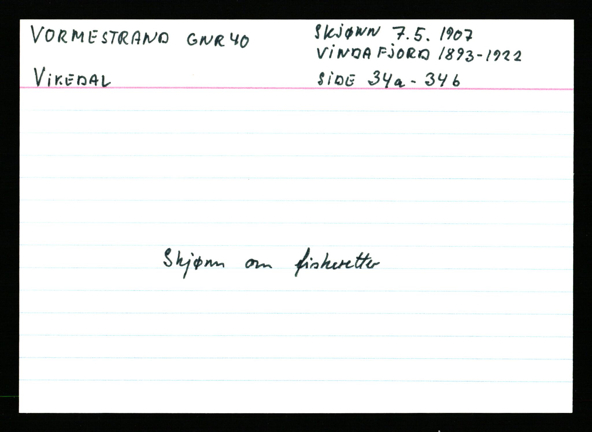Statsarkivet i Stavanger, AV/SAST-A-101971/03/Y/Ym/L0068: Åstedskort sortert etter gårdsnavn: Vormedal - Ytrevold, 1600-1950, p. 77