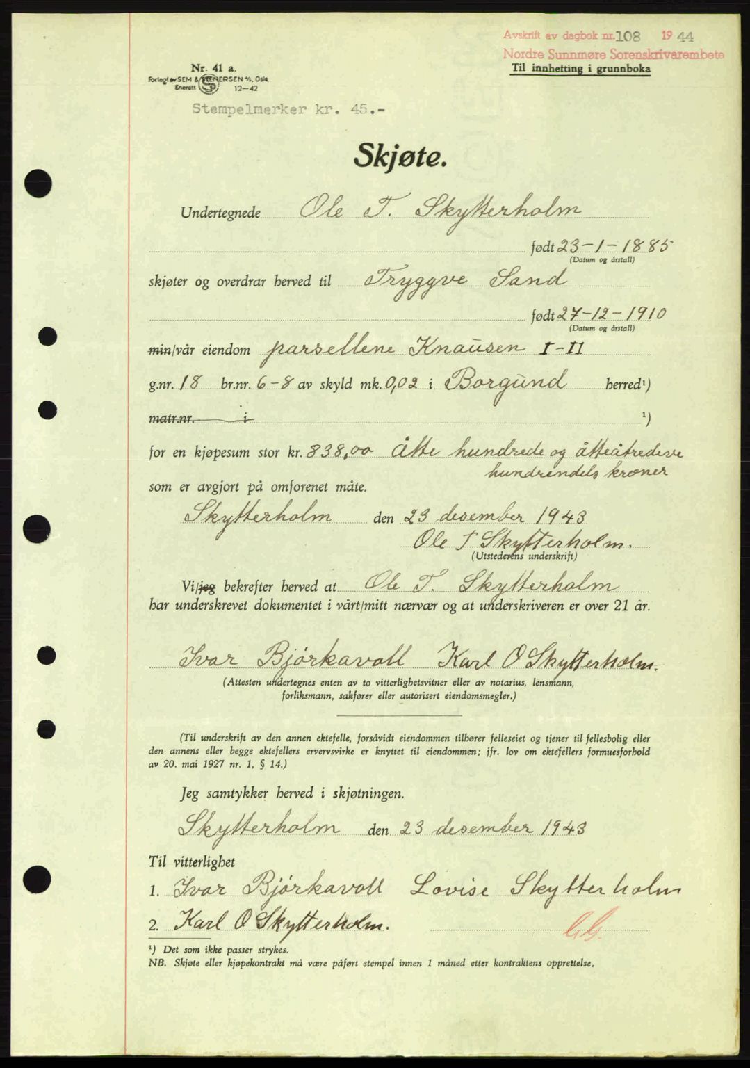 Nordre Sunnmøre sorenskriveri, AV/SAT-A-0006/1/2/2C/2Ca: Mortgage book no. A17, 1943-1944, Diary no: : 108/1944