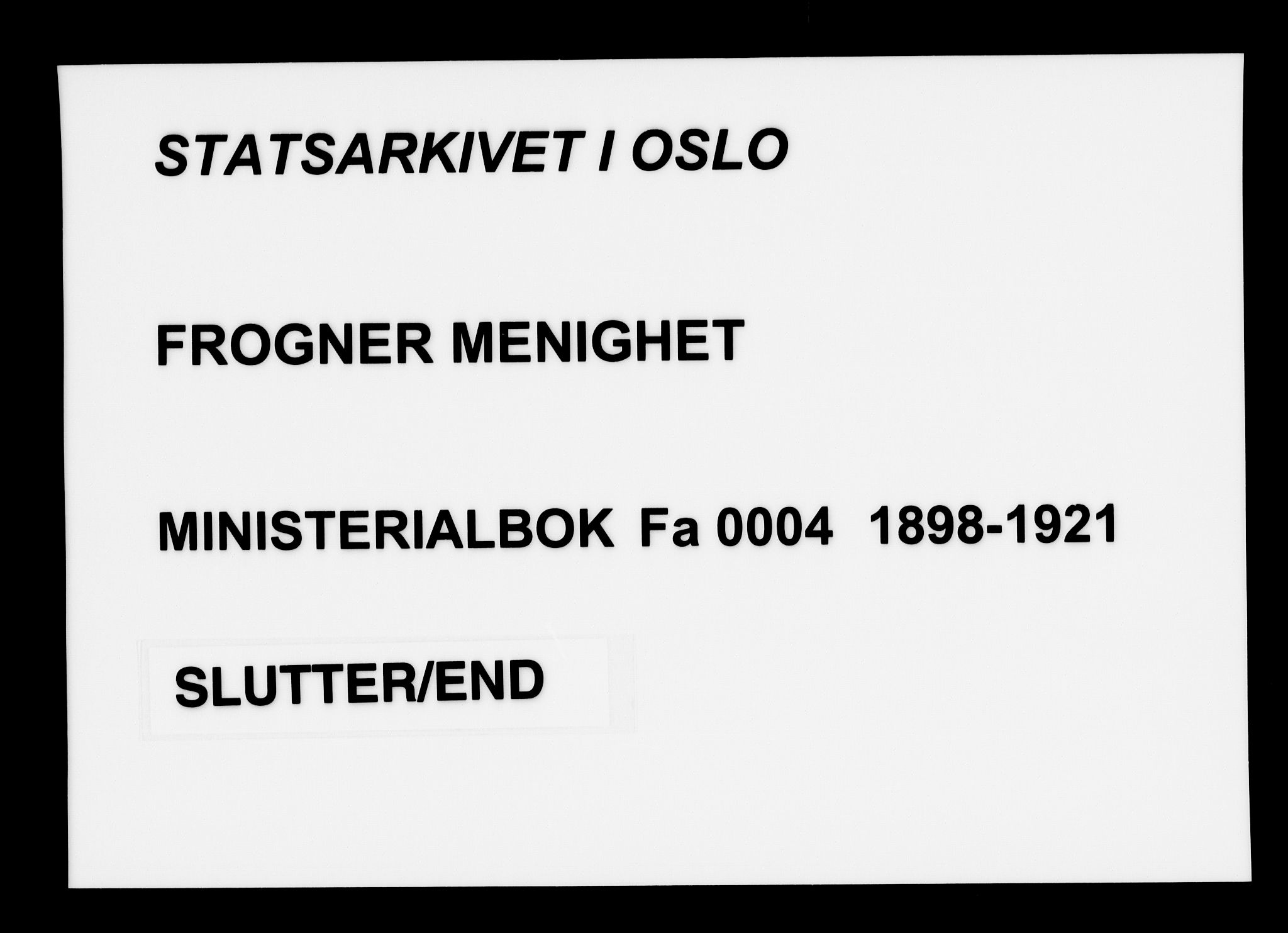 Frogner prestekontor Kirkebøker, AV/SAO-A-10886/F/Fa/L0004: Parish register (official) no. 4, 1898-1921