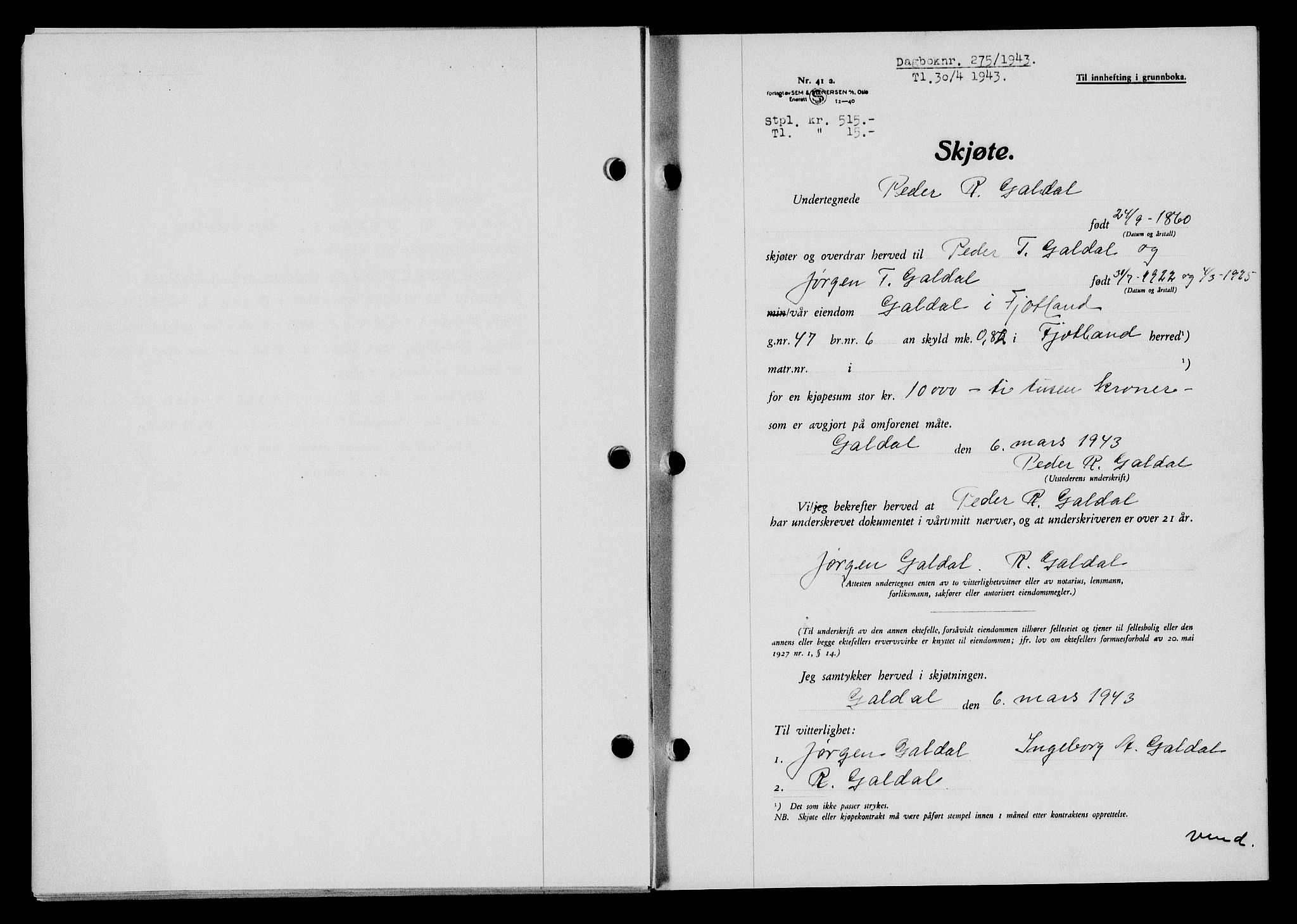 Flekkefjord sorenskriveri, SAK/1221-0001/G/Gb/Gba/L0058: Mortgage book no. A-6, 1942-1944, Diary no: : 275/1943