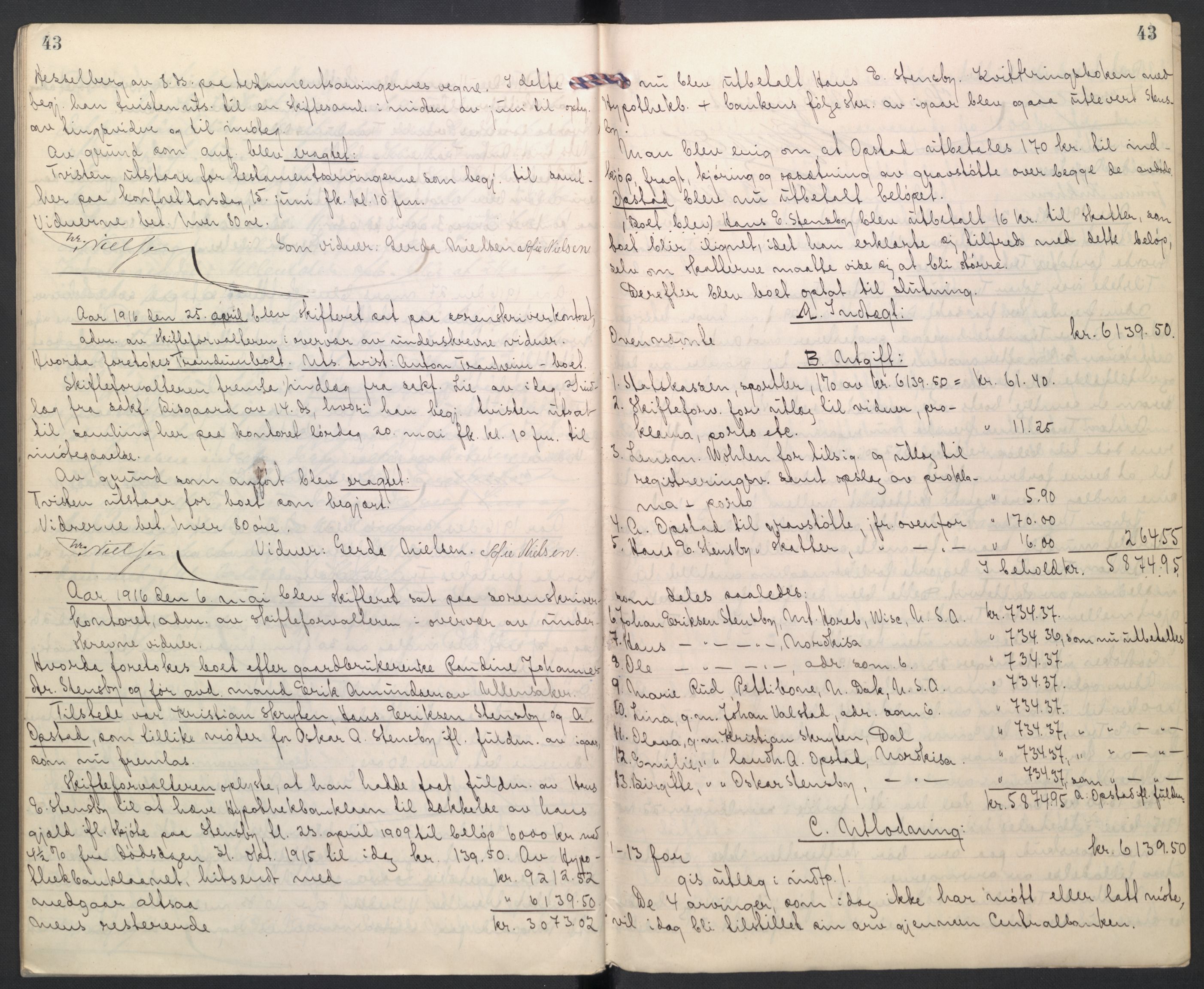 Eidsvoll tingrett, AV/SAO-A-10371/H/Hb/L0007b: Skifteprotokoll, 1913-1917, p. 43