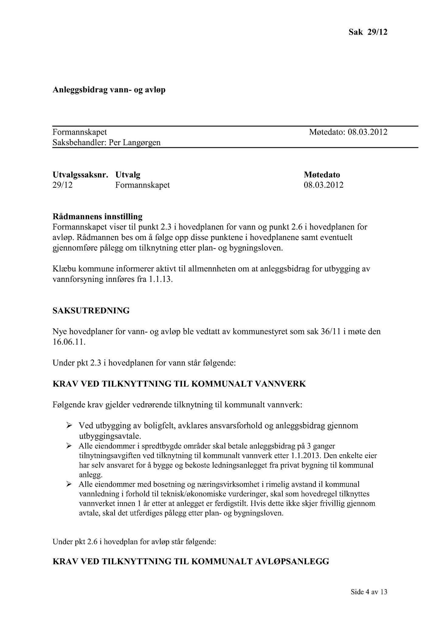 Klæbu Kommune, TRKO/KK/02-FS/L005: Formannsskapet - Møtedokumenter, 2012, p. 1107