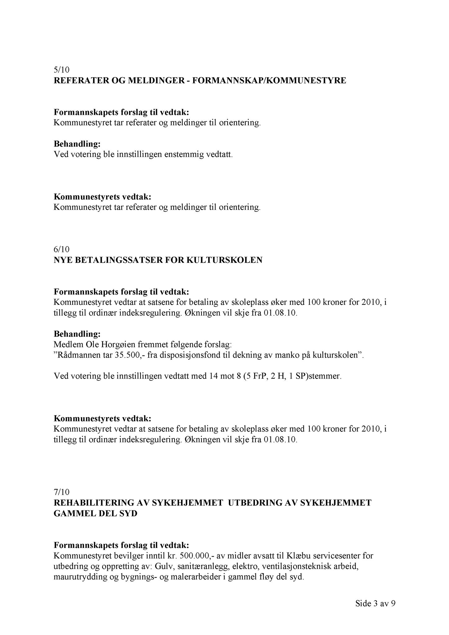 Klæbu Kommune, TRKO/KK/01-KS/L003: Kommunestyret - Møtedokumenter, 2010, p. 265