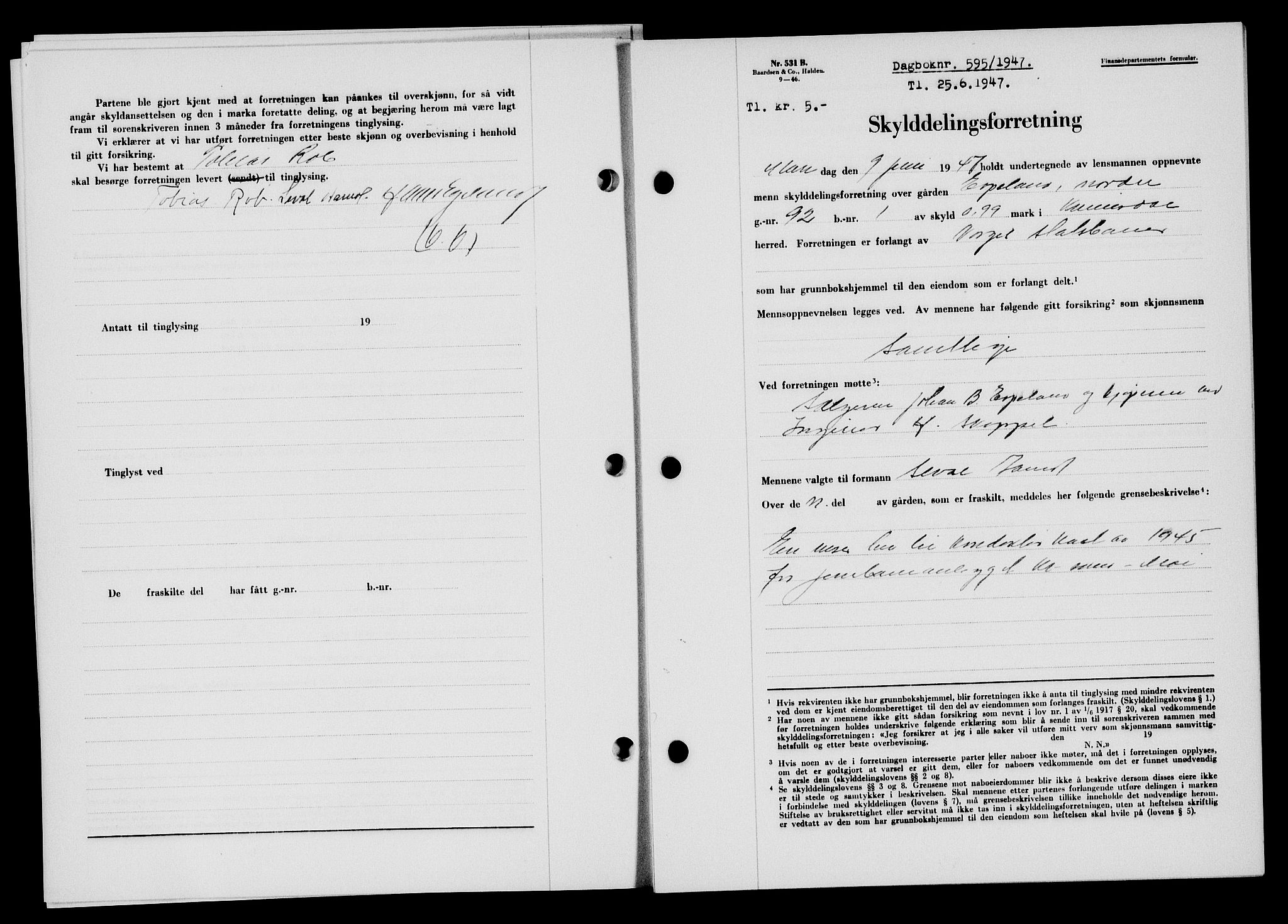 Flekkefjord sorenskriveri, SAK/1221-0001/G/Gb/Gba/L0062: Mortgage book no. A-10, 1947-1947, Diary no: : 595/1947