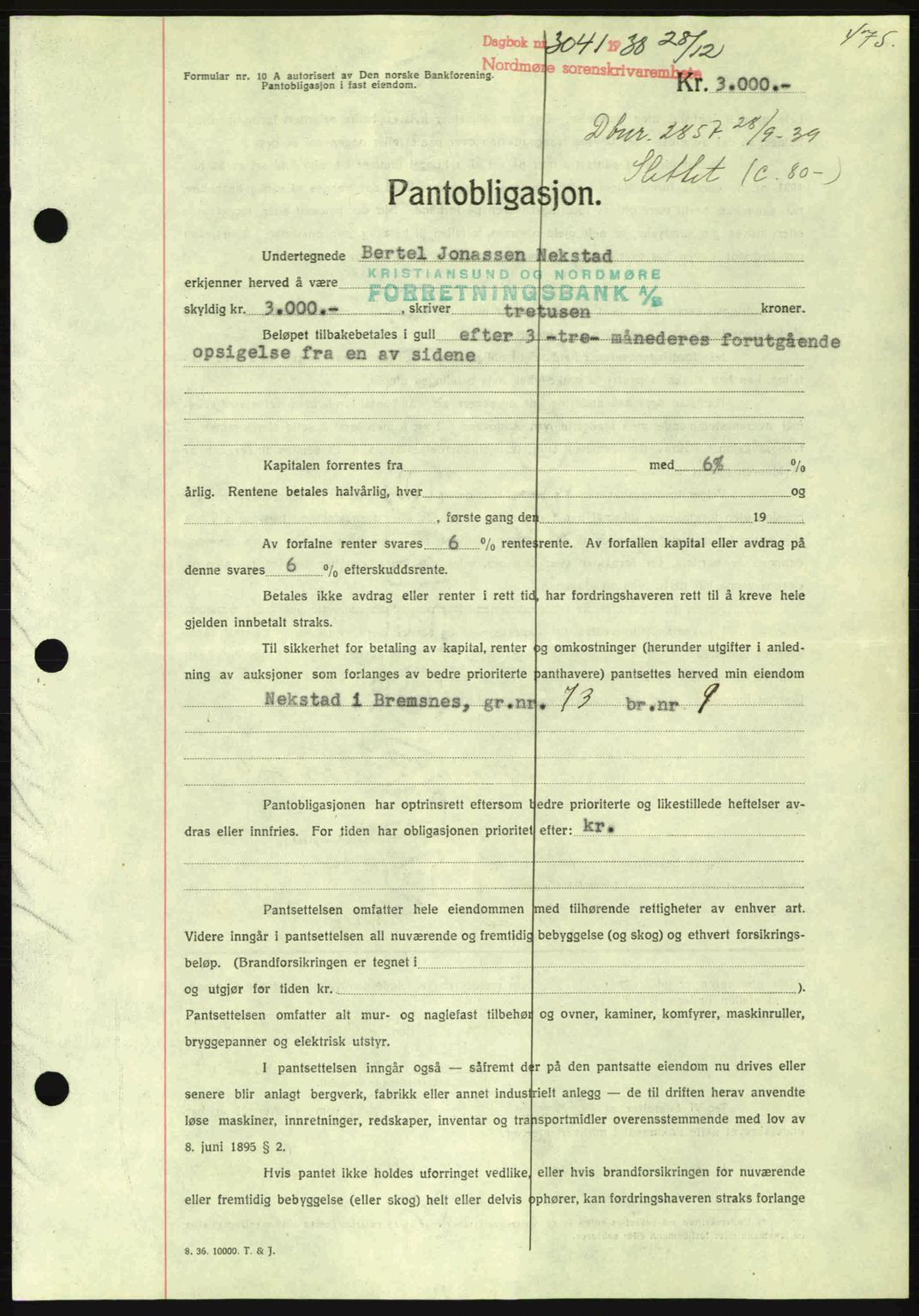 Nordmøre sorenskriveri, AV/SAT-A-4132/1/2/2Ca: Mortgage book no. B84, 1938-1939, Diary no: : 3041/1938