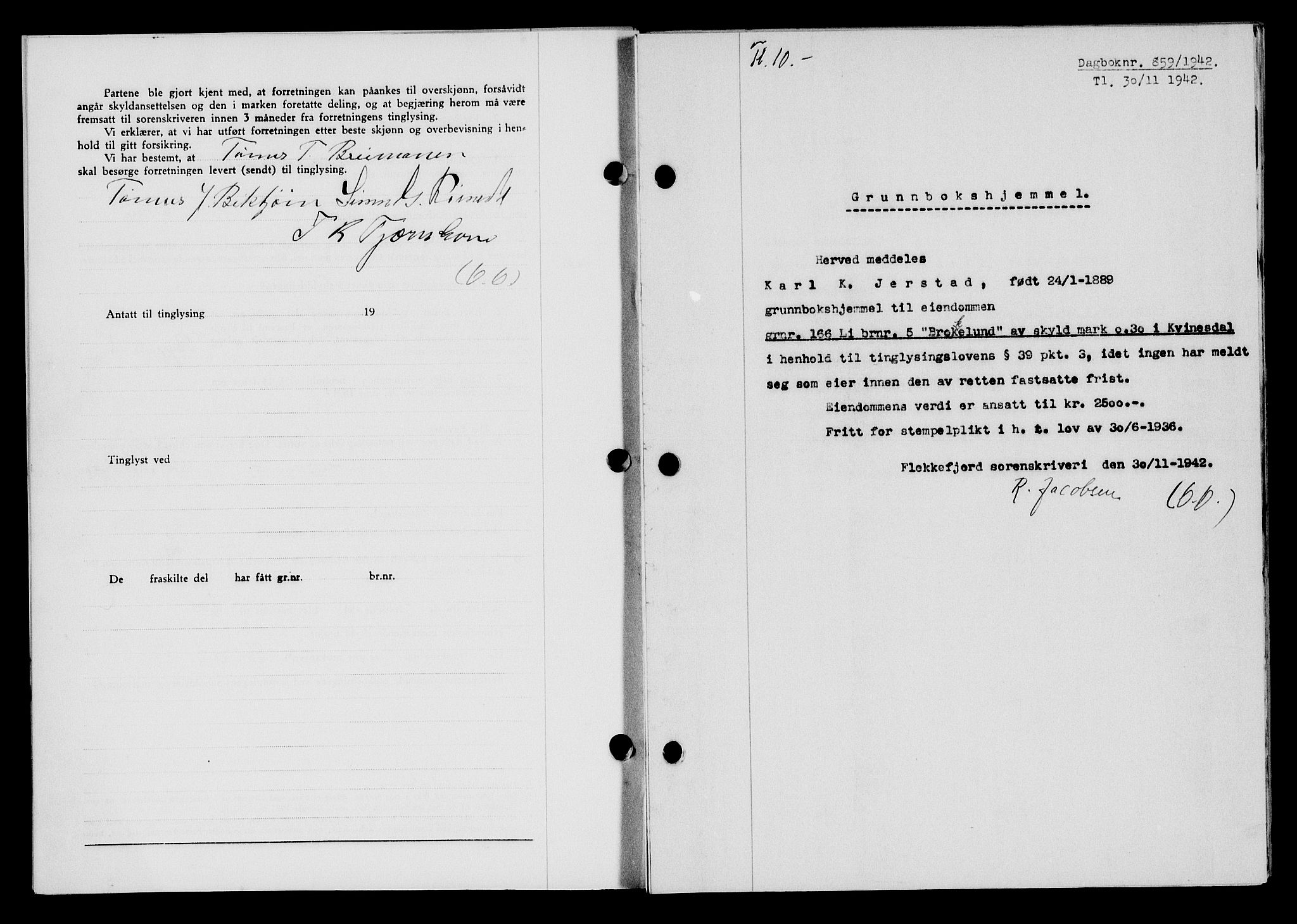 Flekkefjord sorenskriveri, SAK/1221-0001/G/Gb/Gba/L0058: Mortgage book no. A-6, 1942-1944, Diary no: : 859/1942