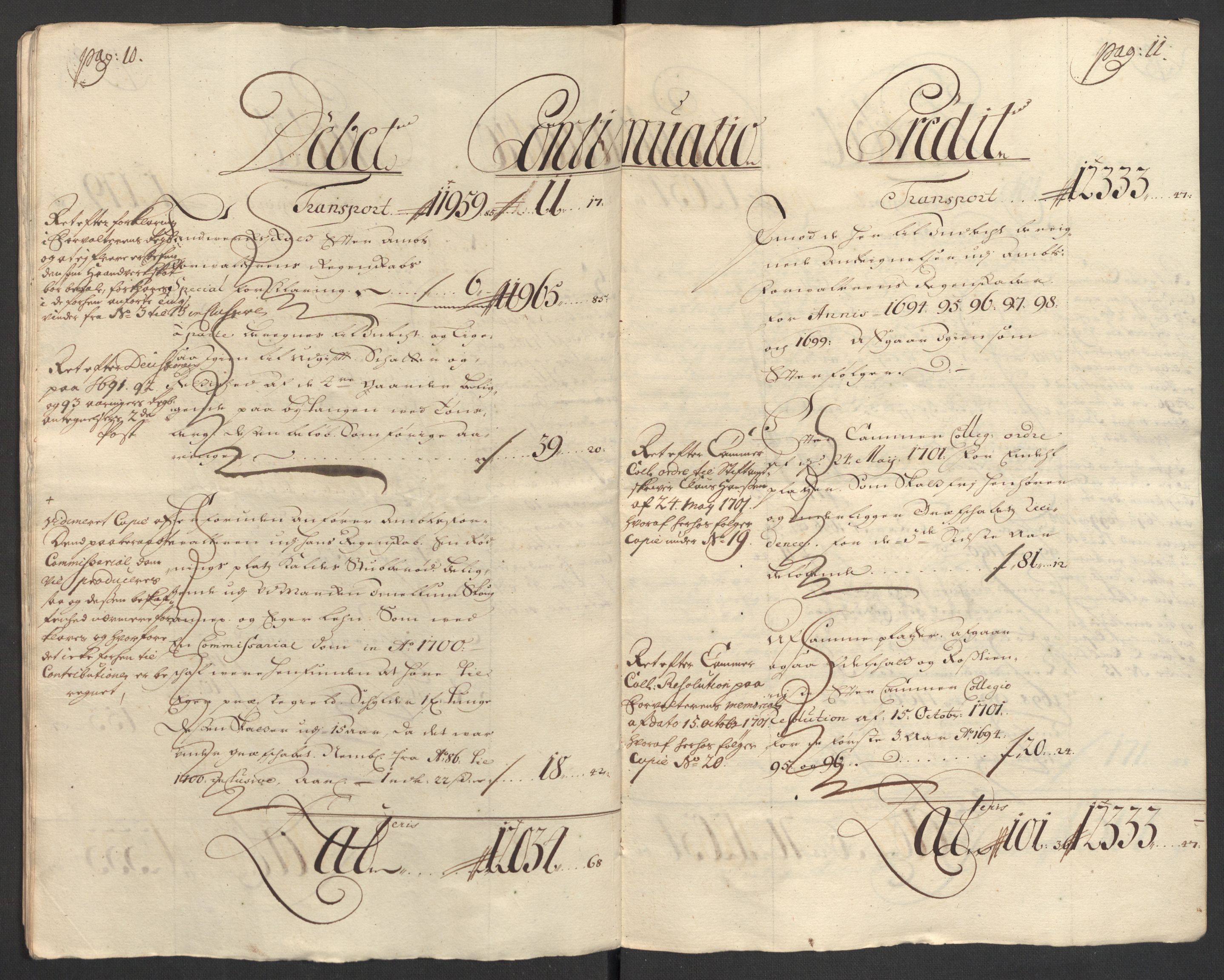 Rentekammeret inntil 1814, Reviderte regnskaper, Fogderegnskap, AV/RA-EA-4092/R32/L1869: Fogderegnskap Jarlsberg grevskap, 1700-1701, p. 172