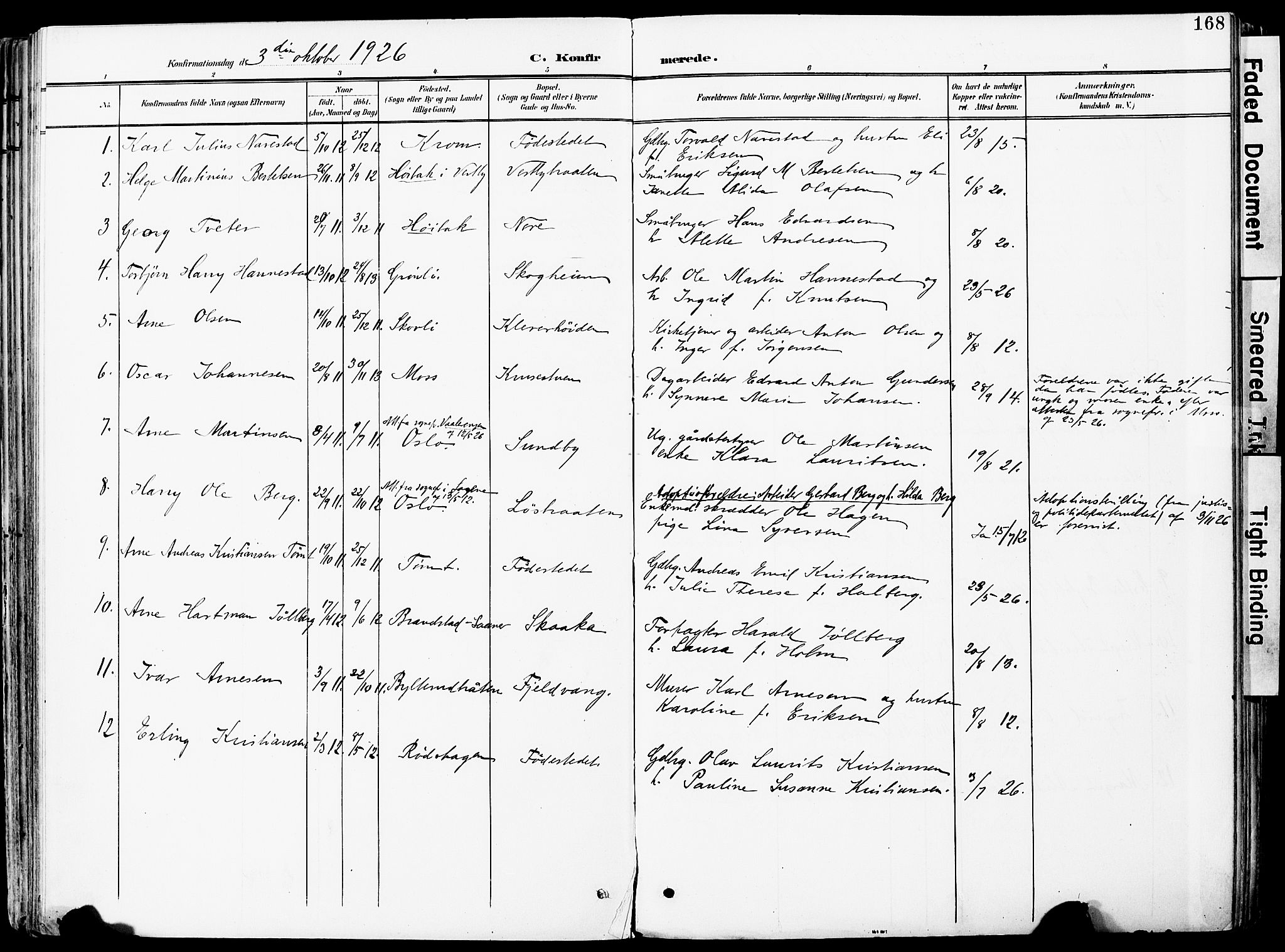 Vestby prestekontor Kirkebøker, SAO/A-10893/F/Fa/L0010: Parish register (official) no. I 10, 1900-1926, p. 168