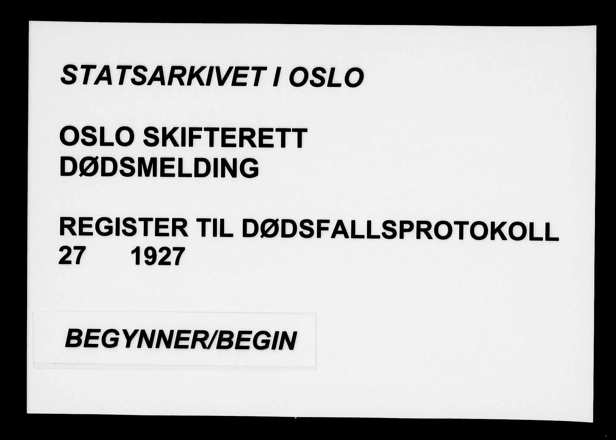 Oslo skifterett, SAO/A-10383/F/Fa/Faa/L0027: Navneregister, 1927