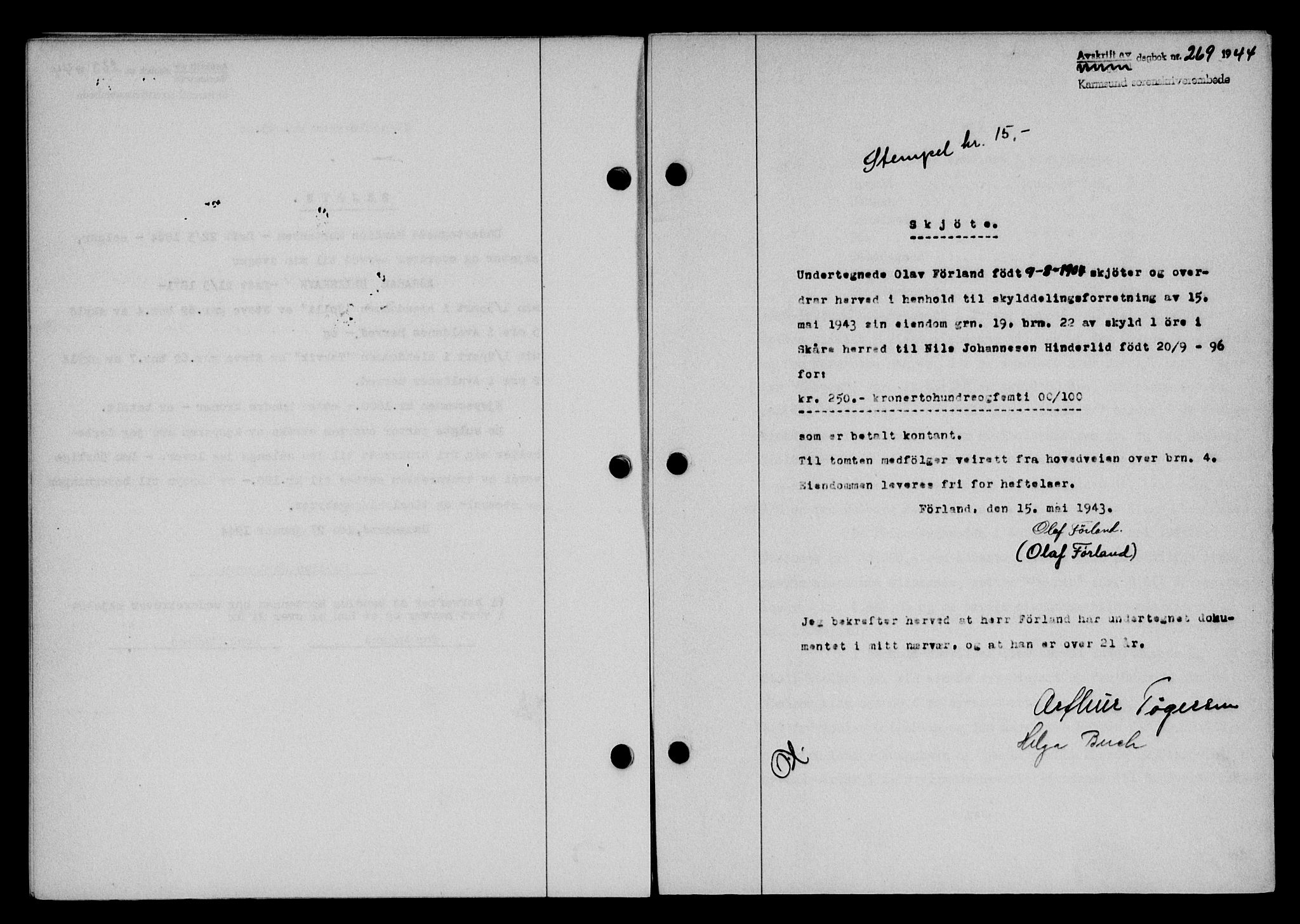 Karmsund sorenskriveri, SAST/A-100311/01/II/IIB/L0081: Mortgage book no. 62A, 1943-1944, Diary no: : 269/1944