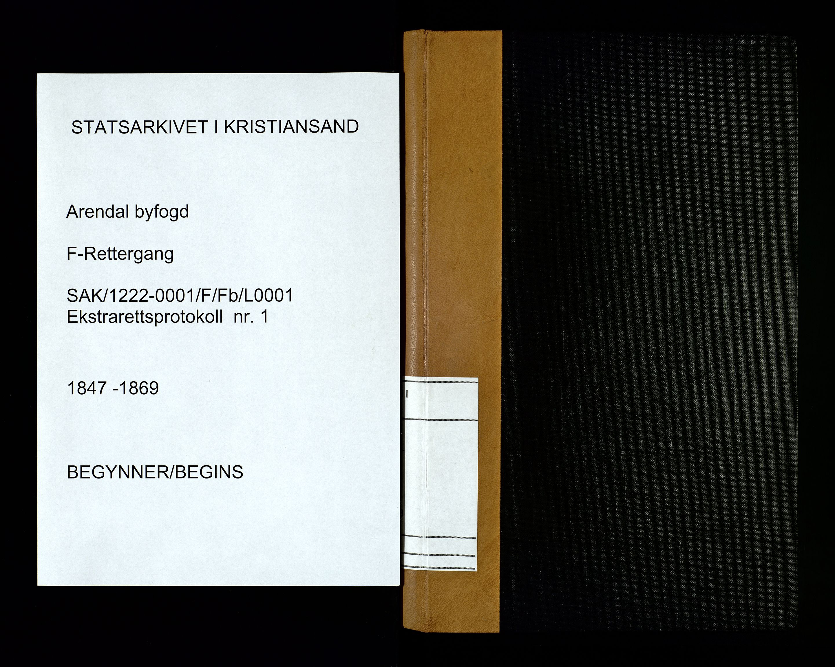 Arendal byfogd, SAK/1222-0001/F/Fb/L0001: Ekstrarettsprotokoll, 1847-1869