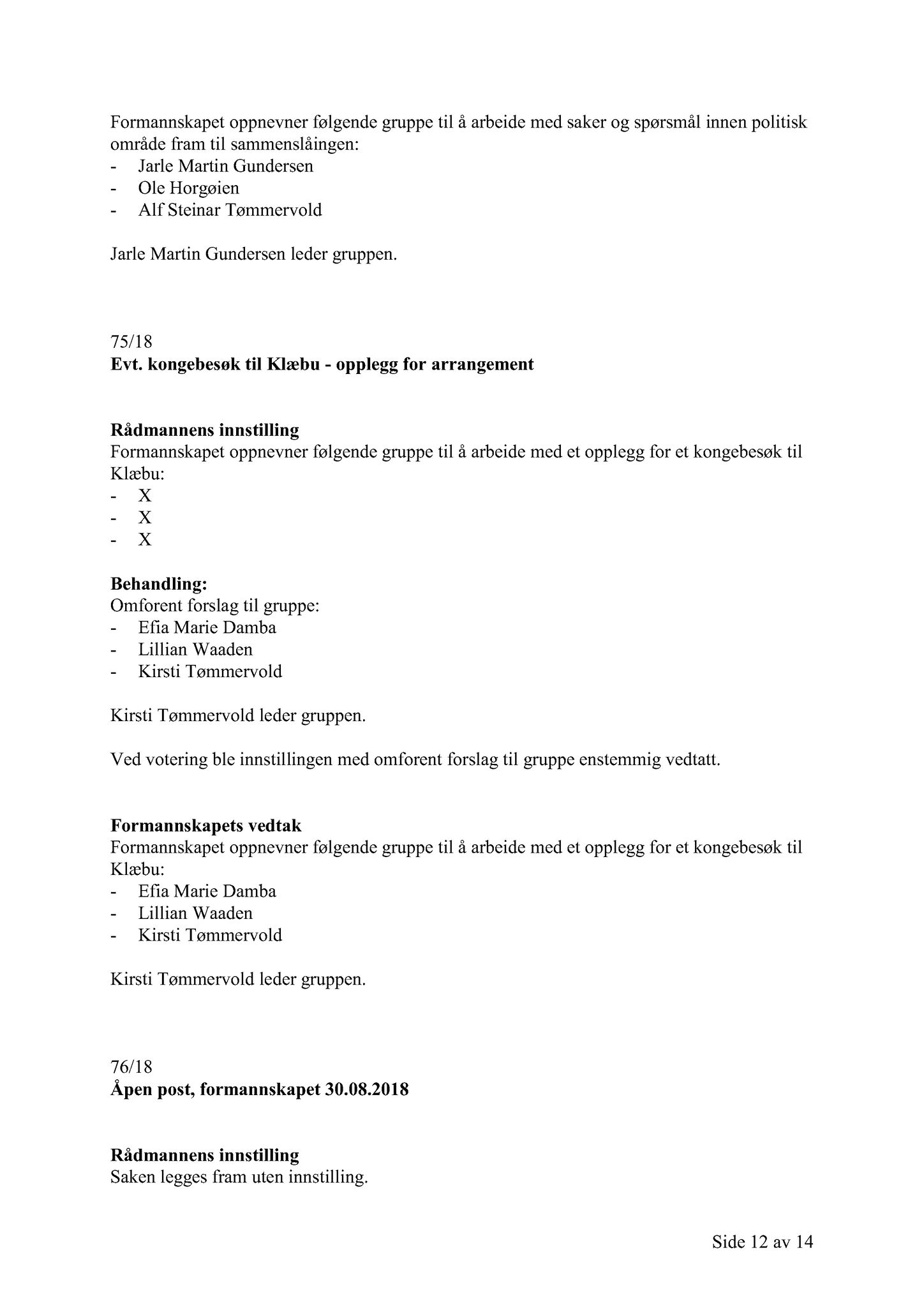 Klæbu Kommune, TRKO/KK/02-FS/L011: Formannsskapet - Møtedokumenter, 2018, p. 1986