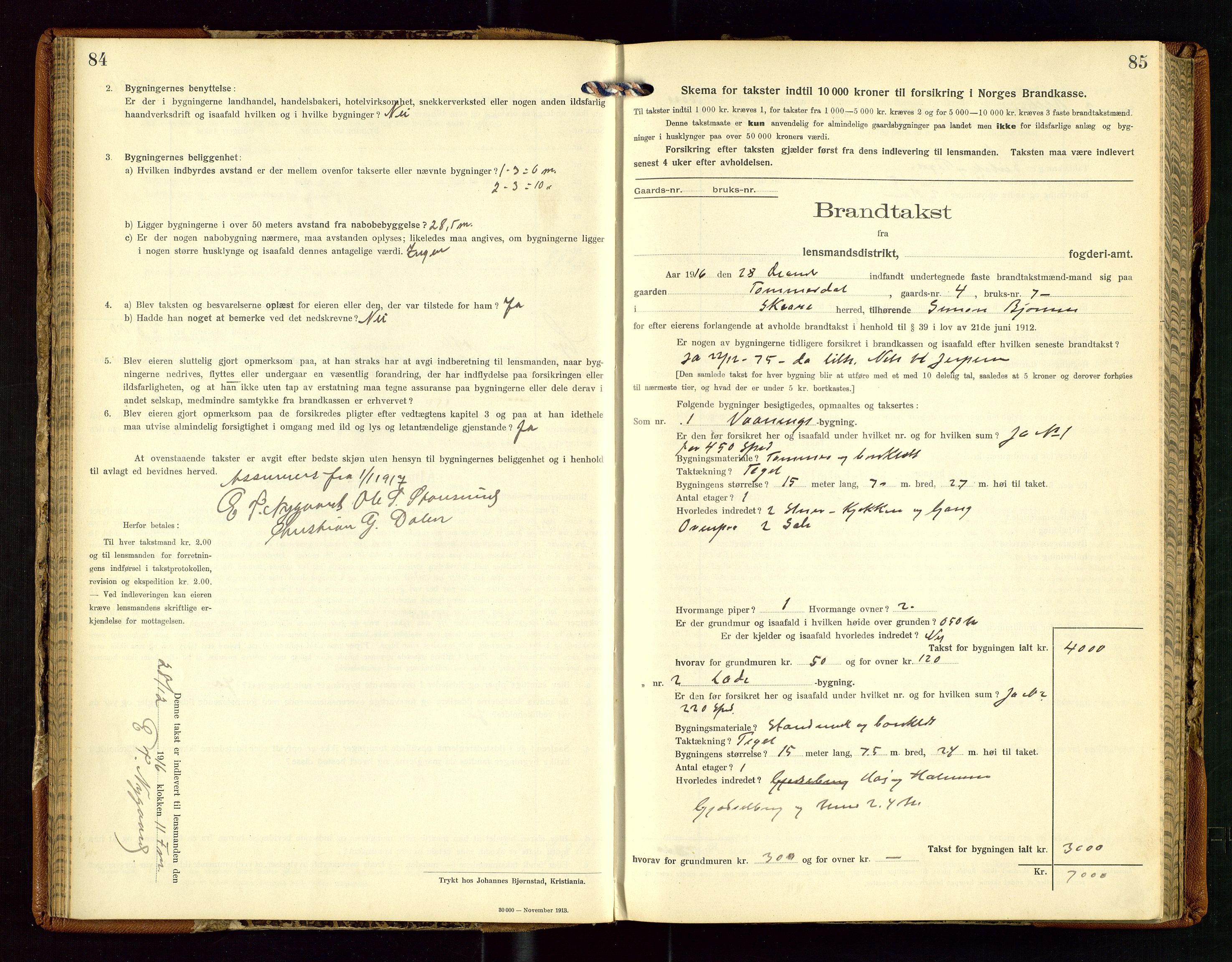 Torvestad lensmannskontor, AV/SAST-A-100307/1/Gob/L0005: "Brandtaxationsprotokol for Torvestad Lensmannsdistrikt", 1915-1928, p. 84-85