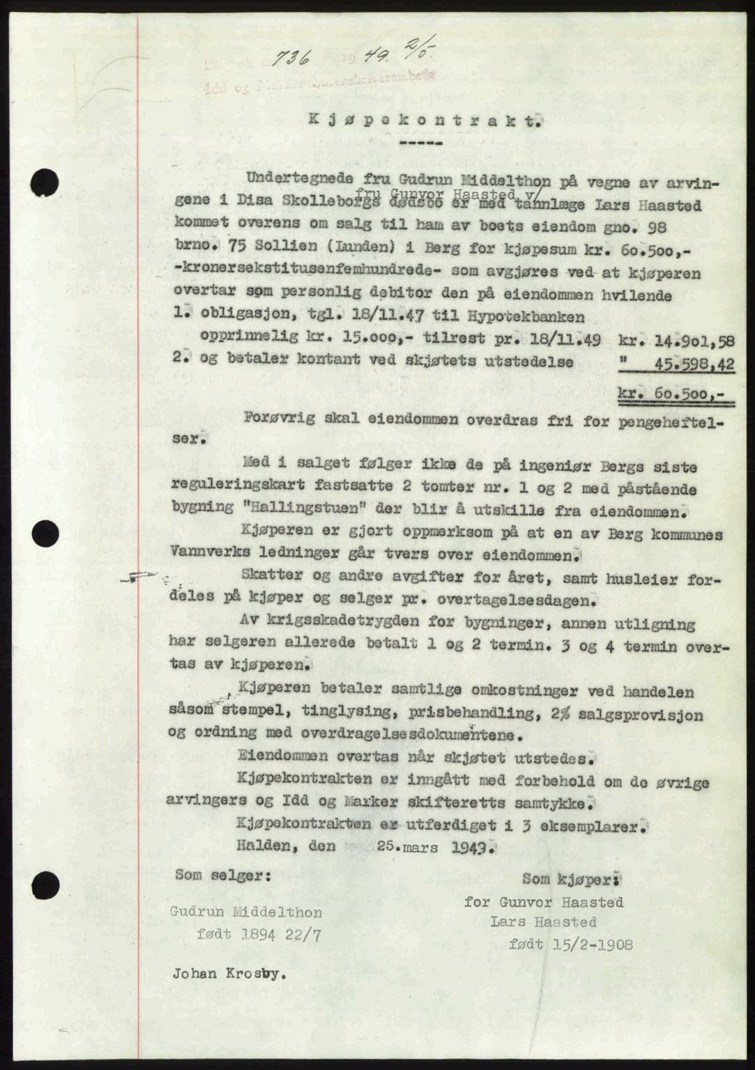 Idd og Marker sorenskriveri, AV/SAO-A-10283/G/Gb/Gbb/L0012: Mortgage book no. A12, 1949-1949, Diary no: : 736/1949