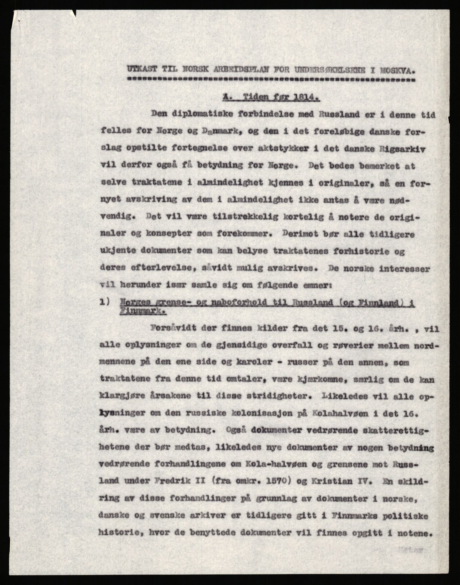 Den norske historiske forenings komite for arkivgranskning i Russland, AV/RA-PA-0409/F/L0001/0004: -- / Utkast til norsk arbeidsplan for undersøkelsen i Moskva, 1928-1932, p. 2