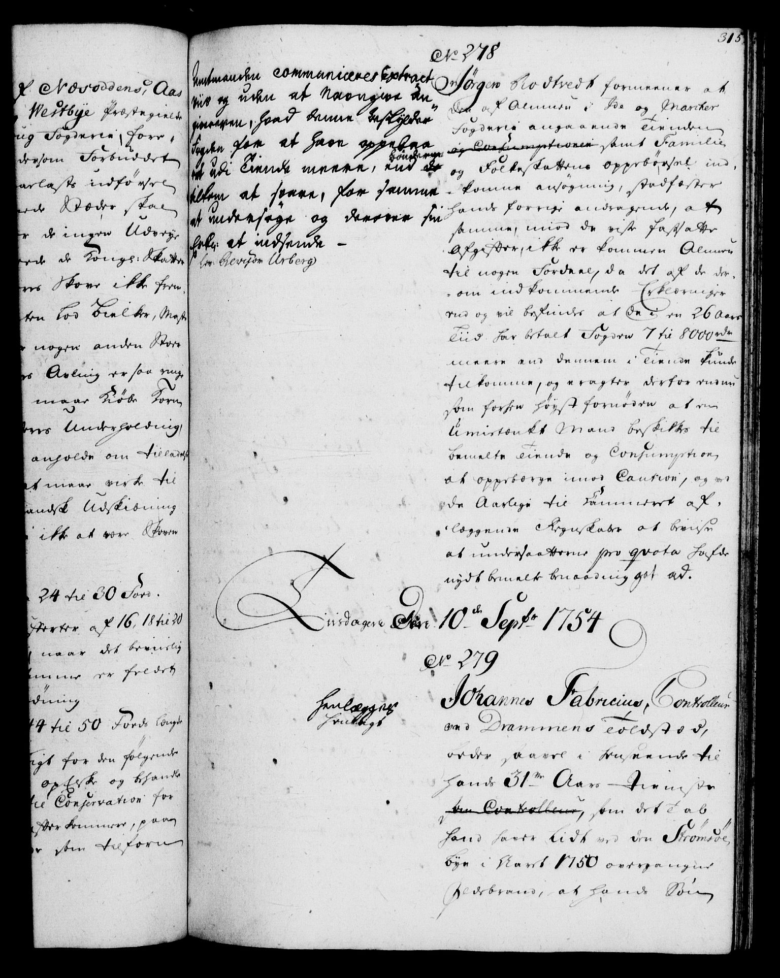 Rentekammeret, Kammerkanselliet, AV/RA-EA-3111/G/Gh/Gha/L0032: Norsk ekstraktmemorialprotokoll (merket RK 53.77), 1753-1755, p. 315