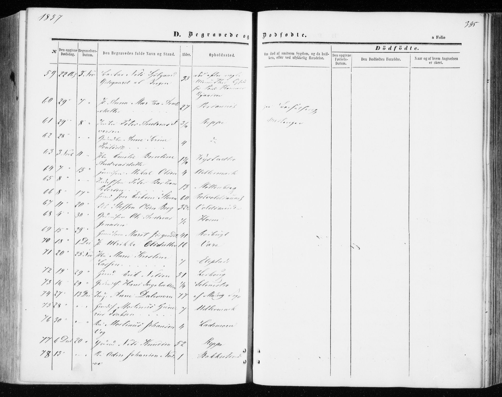 Ministerialprotokoller, klokkerbøker og fødselsregistre - Sør-Trøndelag, AV/SAT-A-1456/606/L0292: Parish register (official) no. 606A07, 1856-1865, p. 385