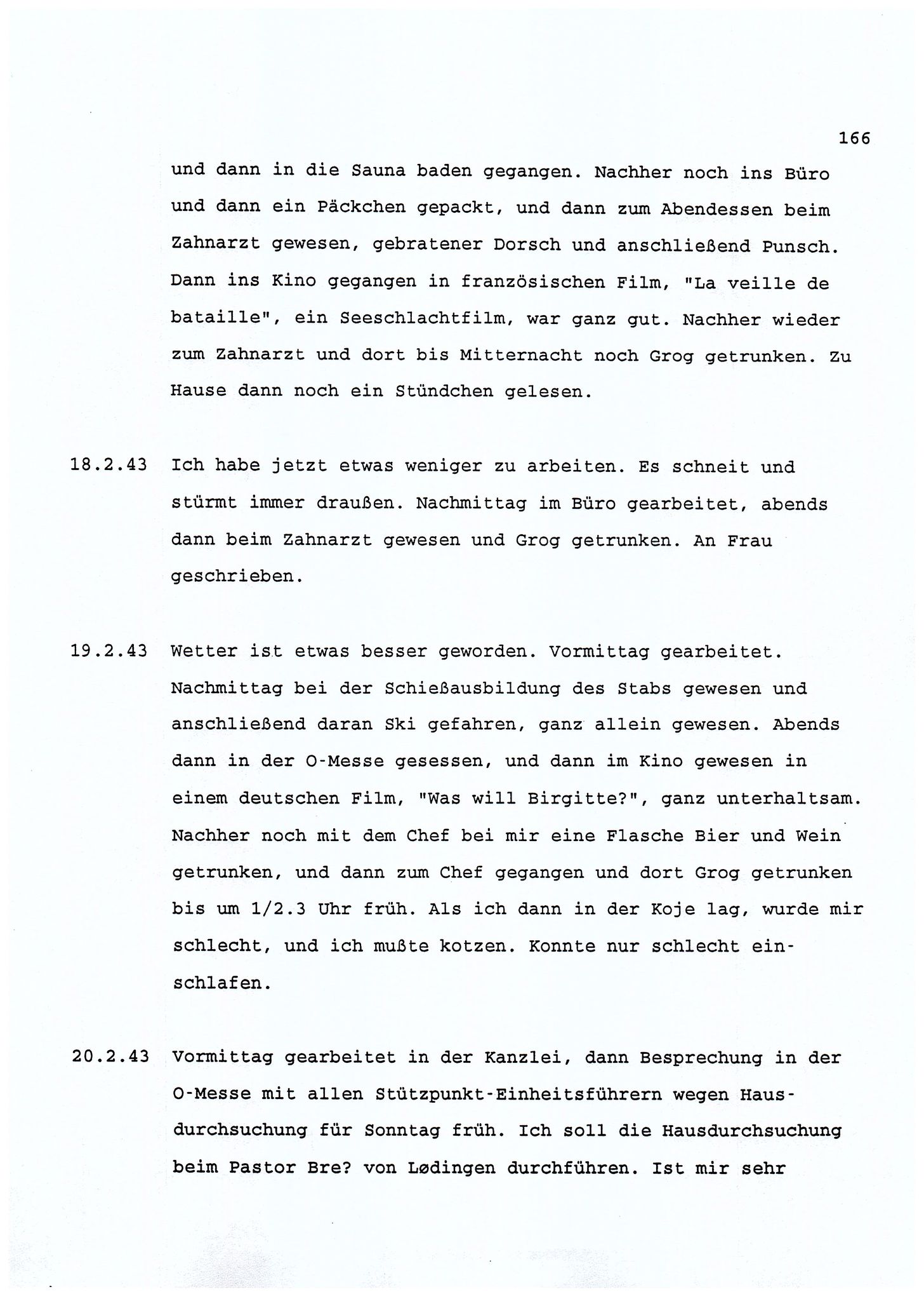 Dagbokopptegnelser av en tysk marineoffiser stasjonert i Norge , FMFB/A-1160/F/L0001: Dagbokopptegnelser av en tysk marineoffiser stasjonert i Norge, 1941-1944, p. 166