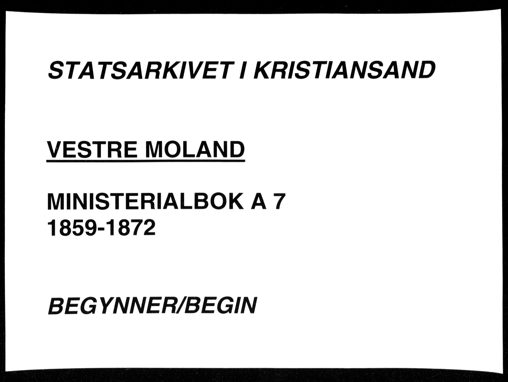 Vestre Moland sokneprestkontor, SAK/1111-0046/F/Fa/Fab/L0007: Parish register (official) no. A 7, 1859-1872