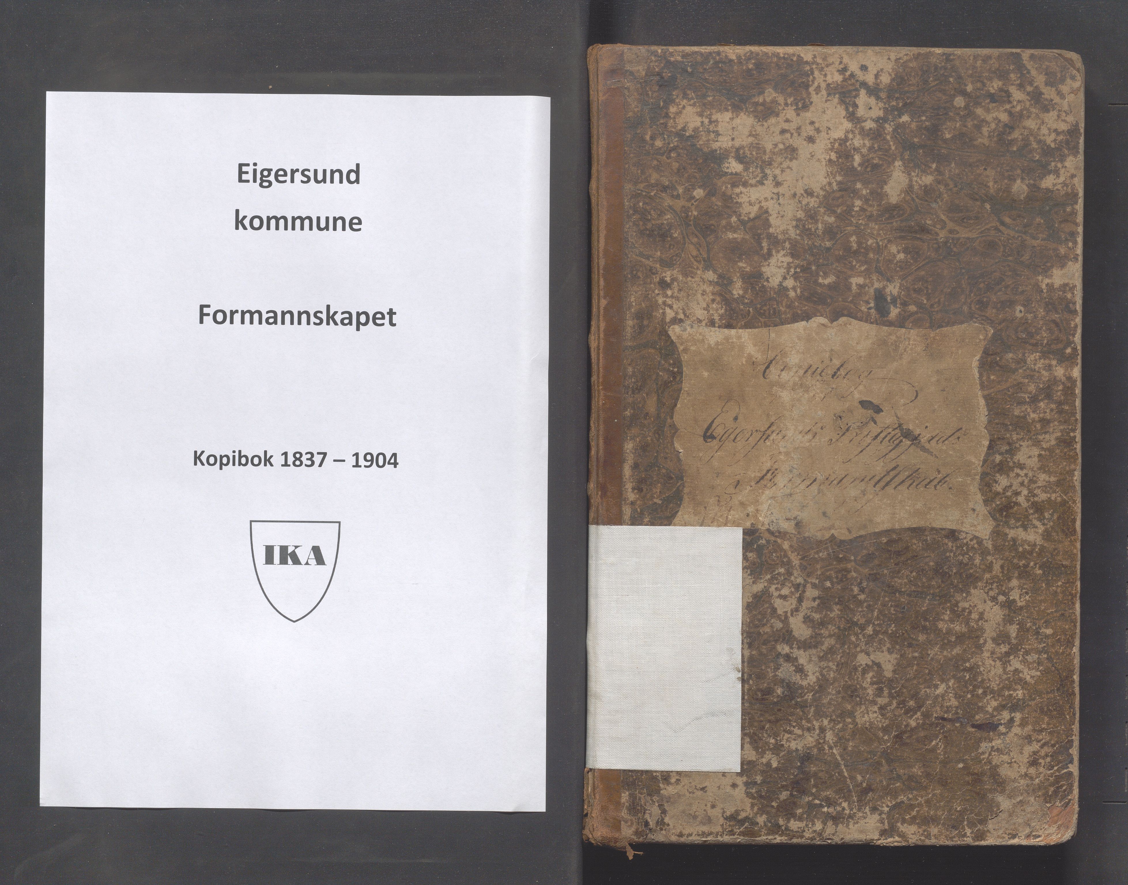 Eigersund kommune (Herredet) - Formannskapet, IKAR/K-100447/B/L0001: Kopibok, 1837-1904