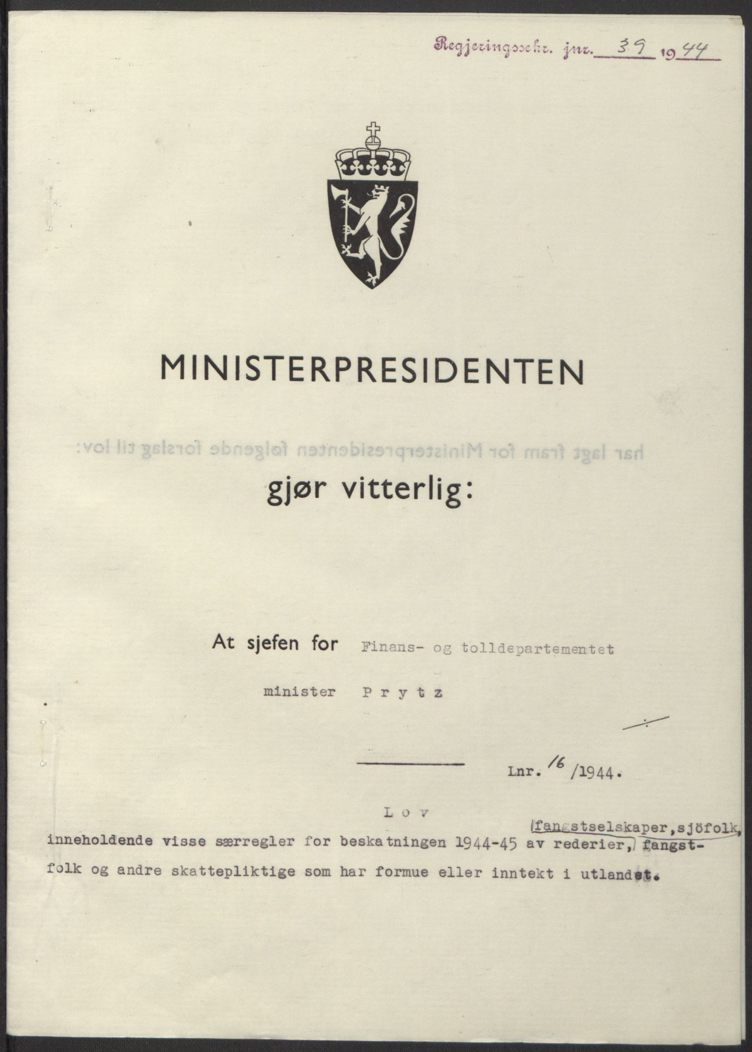 NS-administrasjonen 1940-1945 (Statsrådsekretariatet, de kommisariske statsråder mm), RA/S-4279/D/Db/L0100: Lover, 1944, p. 69