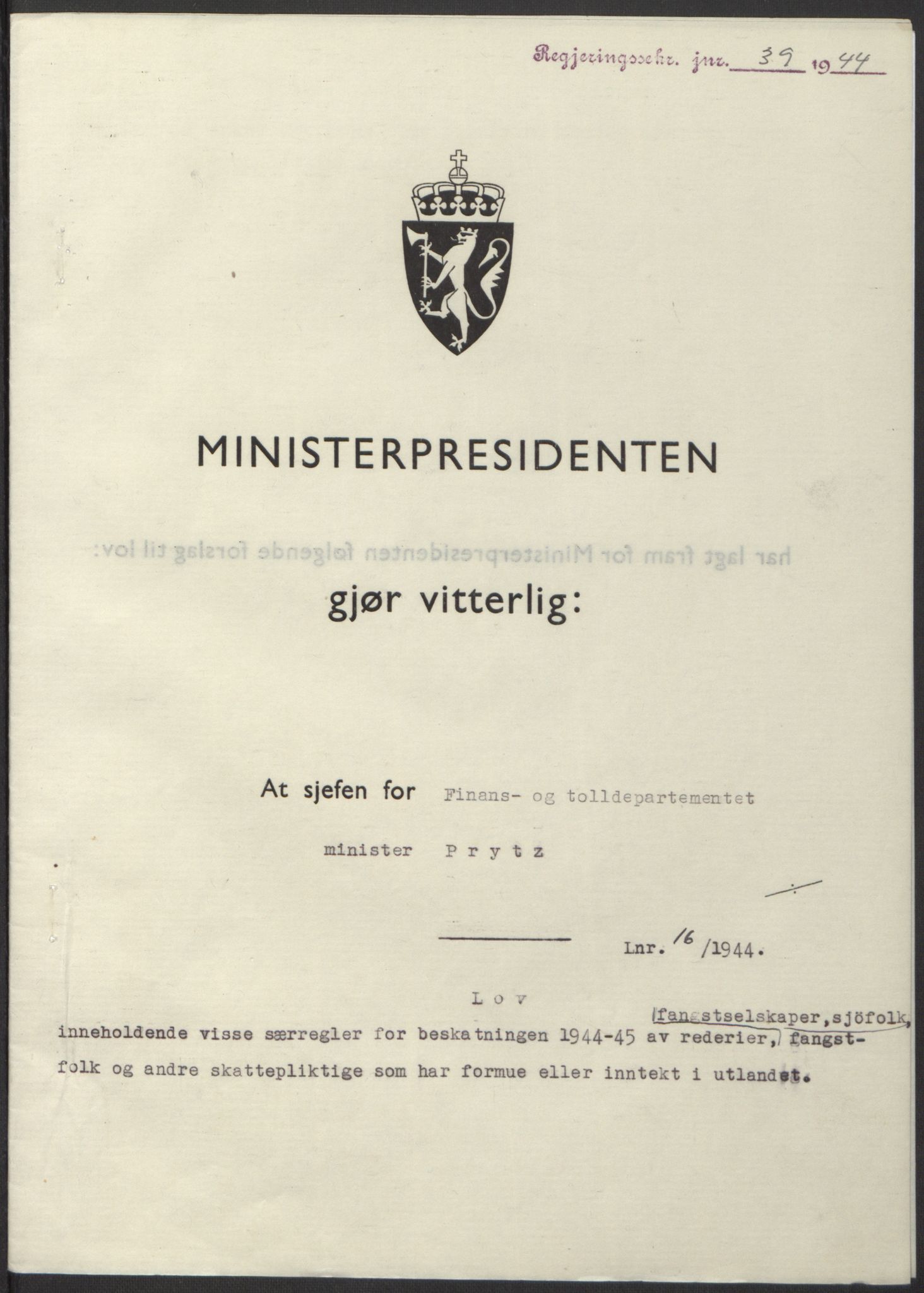 NS-administrasjonen 1940-1945 (Statsrådsekretariatet, de kommisariske statsråder mm), AV/RA-S-4279/D/Db/L0100: Lover, 1944, p. 69