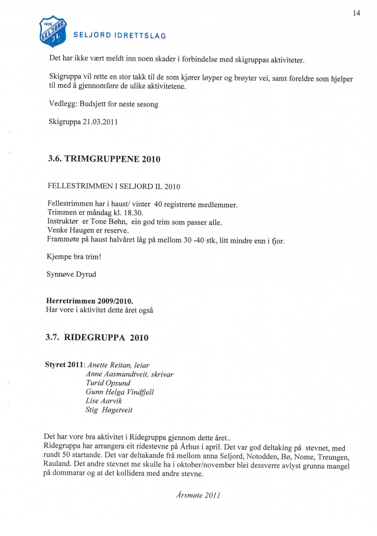 Seljord Idrettslag, VTM/A-1034/A/Ab/L0003: Årsmeldingar, 2010, p. 15