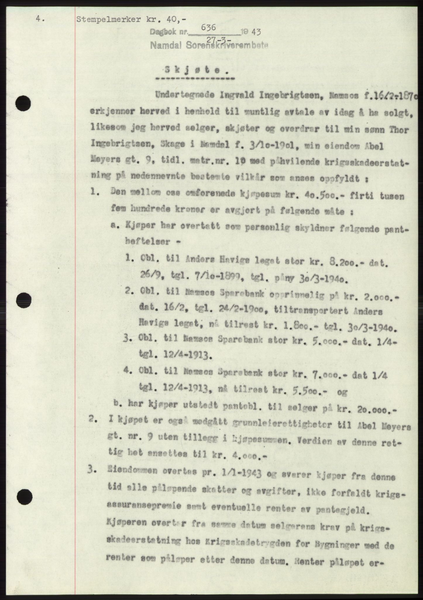 Namdal sorenskriveri, SAT/A-4133/1/2/2C: Mortgage book no. -, 1942-1943, Diary no: : 636/1943